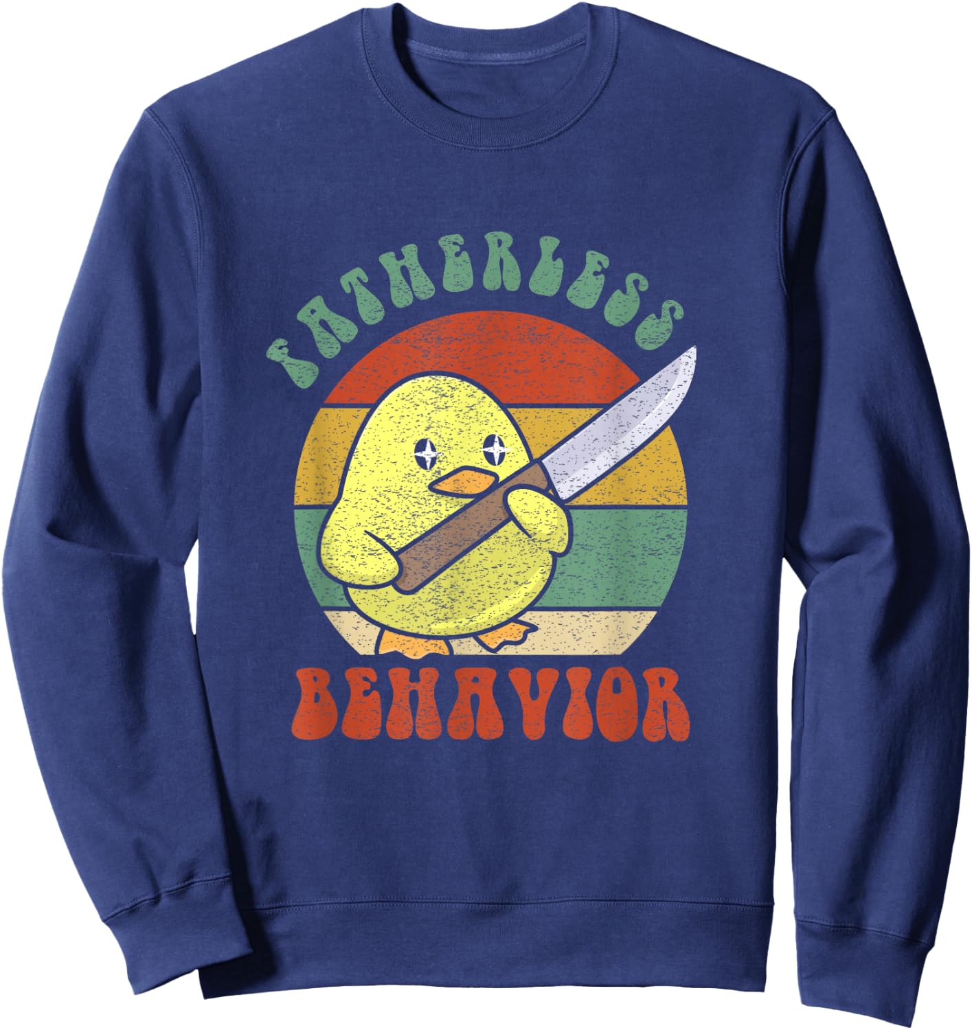 Fatherless Behavior Knife Duck Cute Design Vintage Retro Sweatshirt - Sweatshirt | Navy