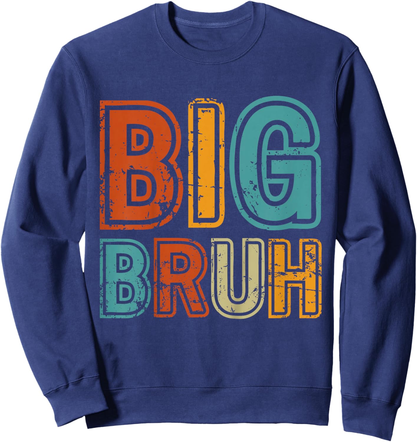 Big Bruh Little Bruh Matching Older Brother Little Bro Retro Sweatshirt - Sweatshirt | Navy