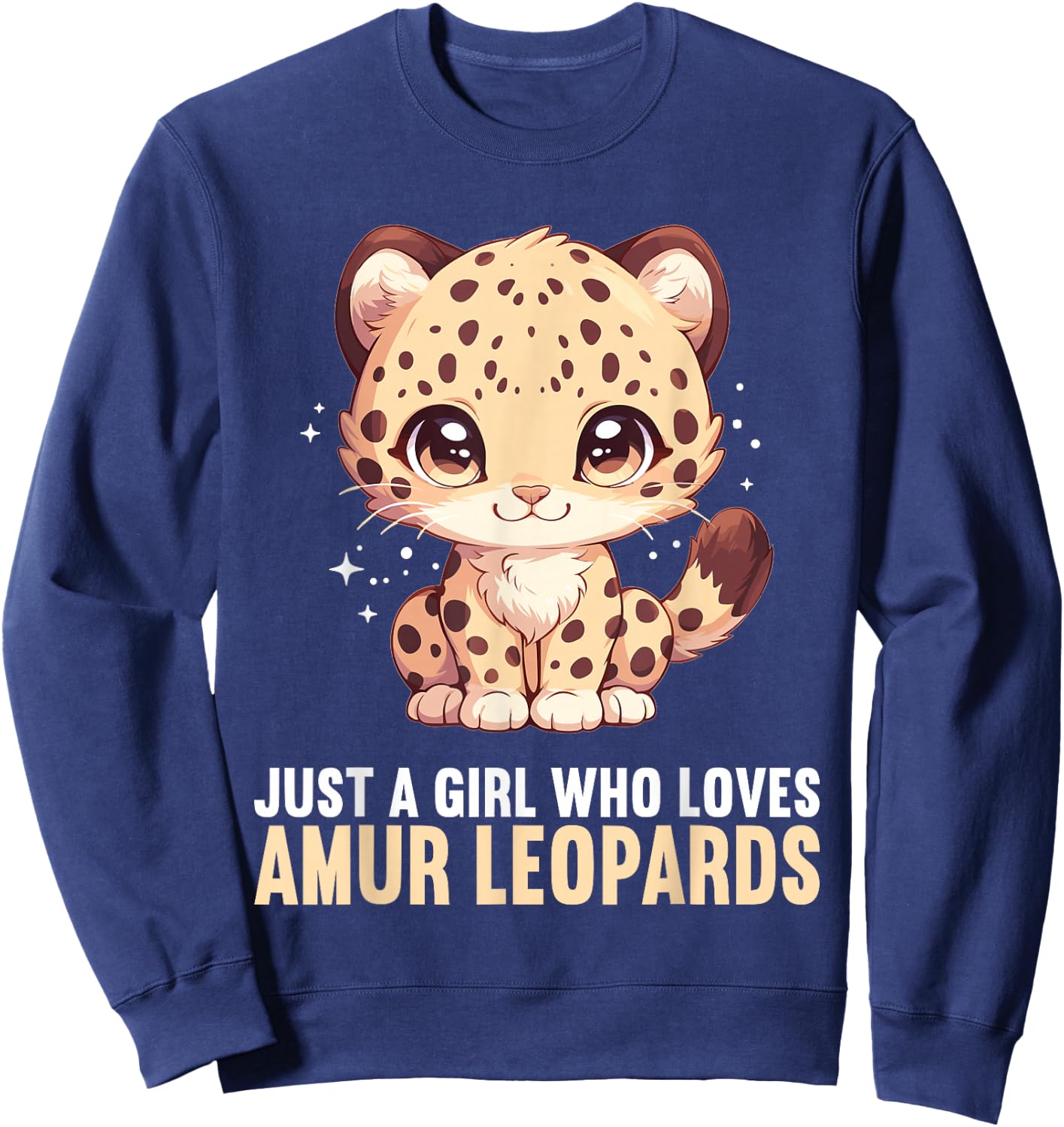 Just a Girl who loves Amur Leopards Lovers Amur Leopard Sweatshirt - Sweatshirt | Navy