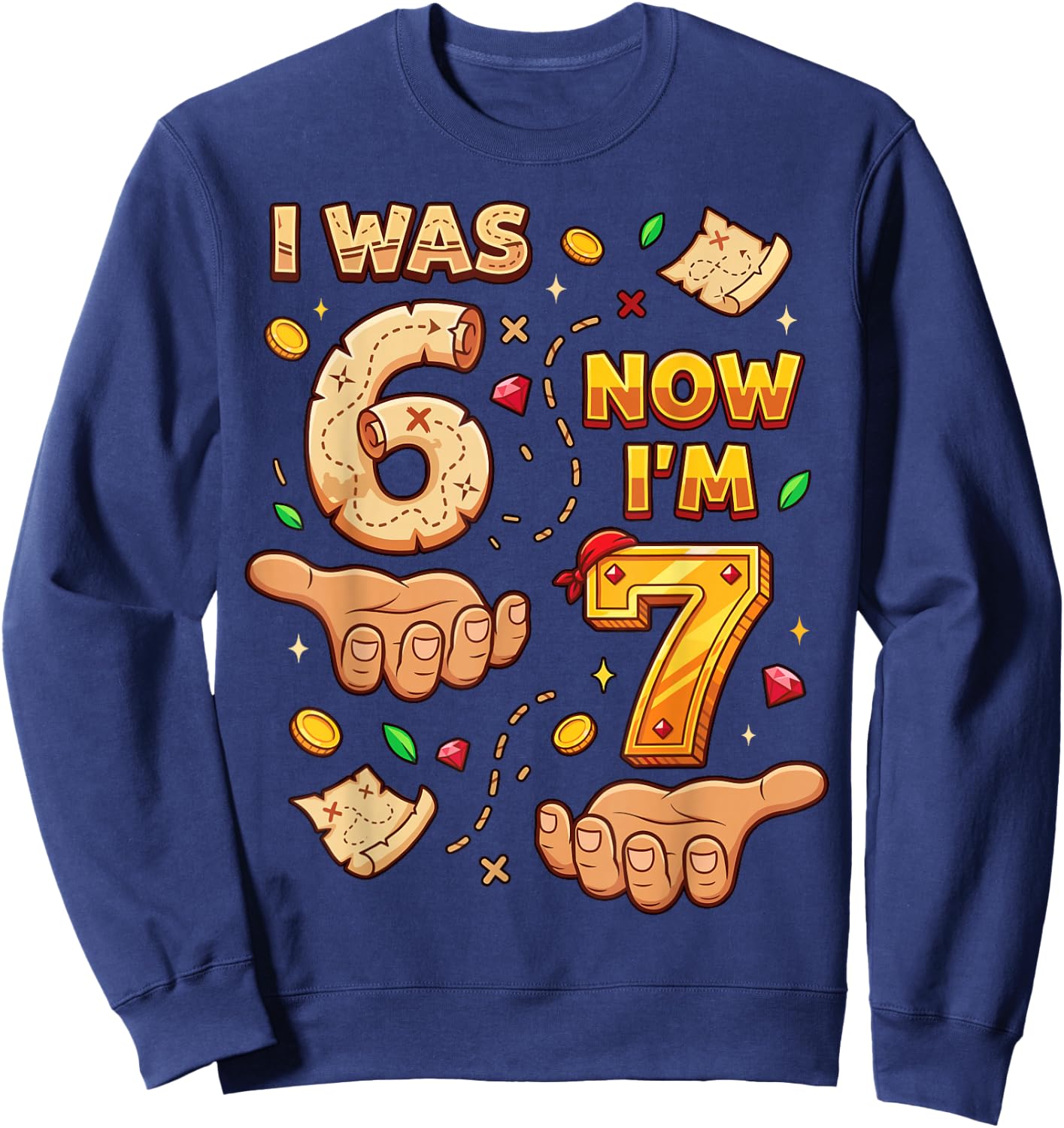 I was 6 Now I'm 7 7th Birthday 6 7 Birthday Boys Sweatshirt - Sweatshirt | Navy
