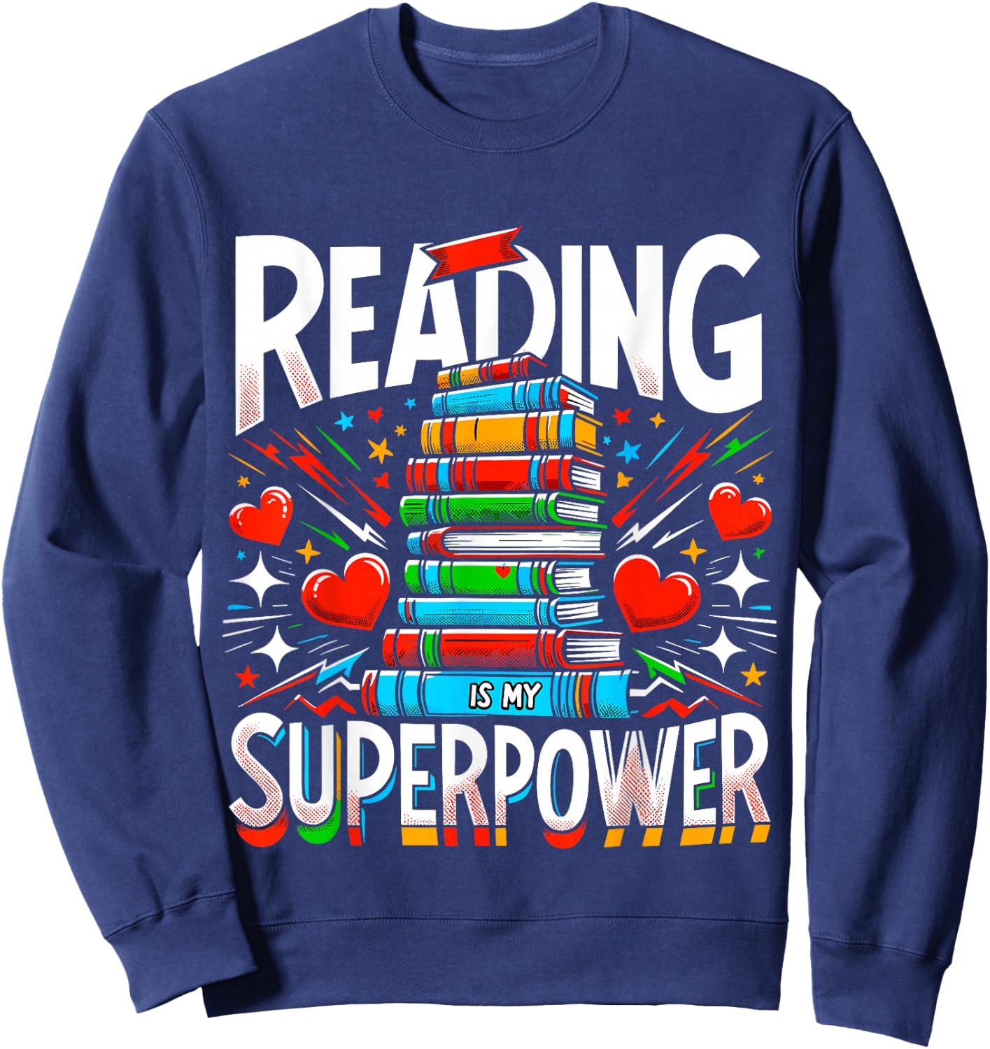Reading is my Superpower Bookworm Book lover Sweatshirt - Sweatshirt | Navy
