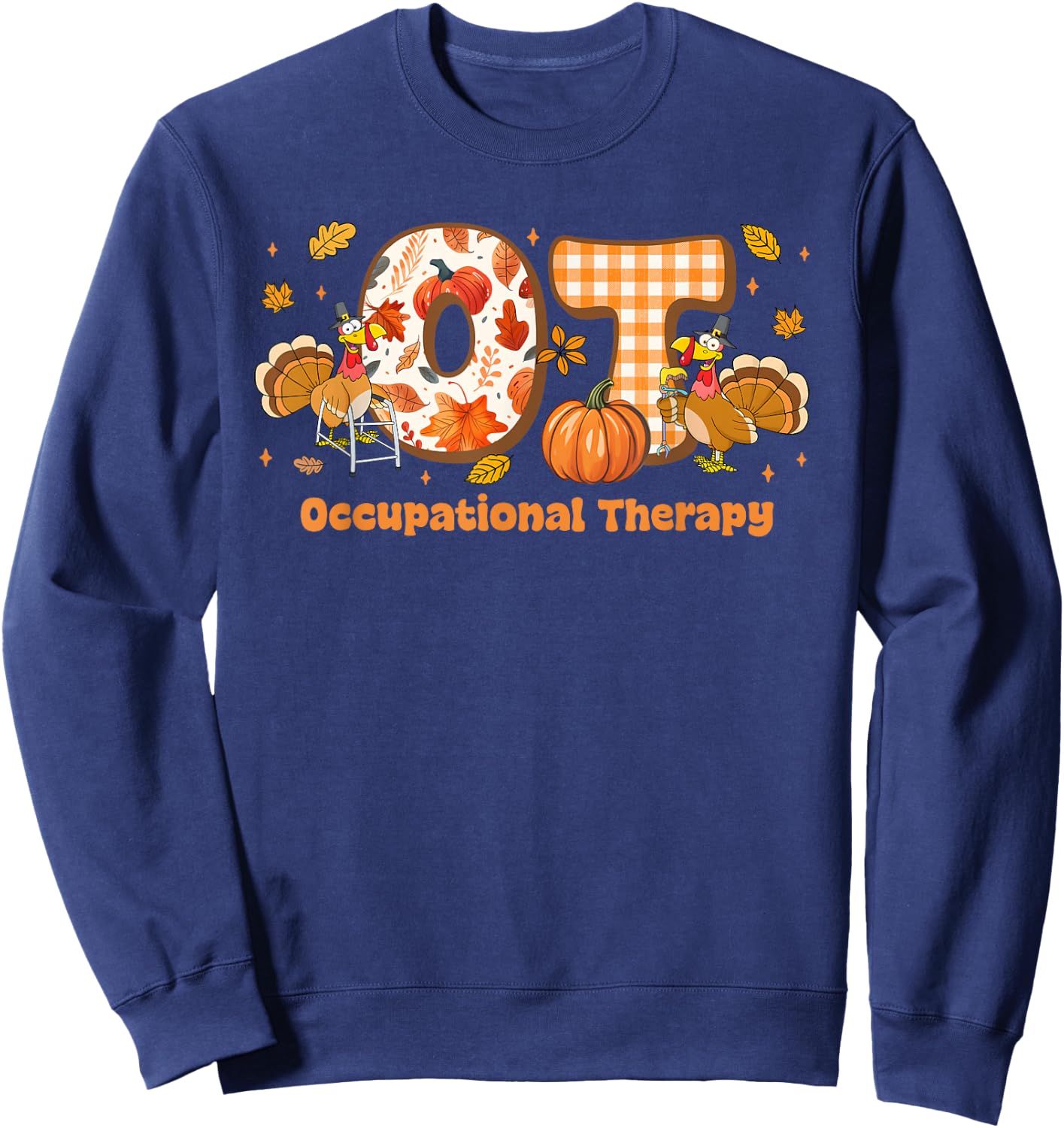 Occupational Therapy Groovy Turkey Autumn Thanksgiving Sweatshirt - Sweatshirt | Navy