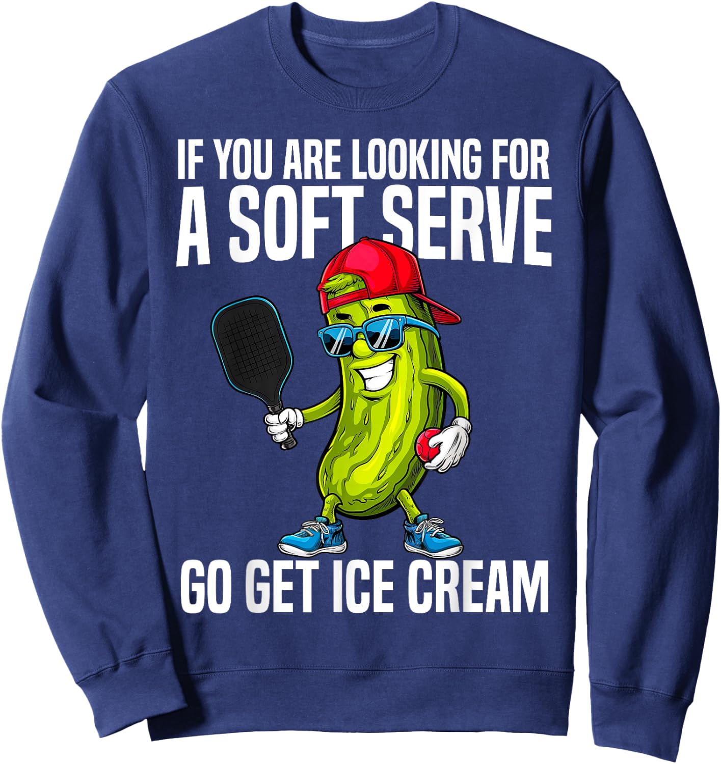 Funny Pickleball Design Funny Pickle Pickleball Graphic Sweatshirt - Sweatshirt | Navy