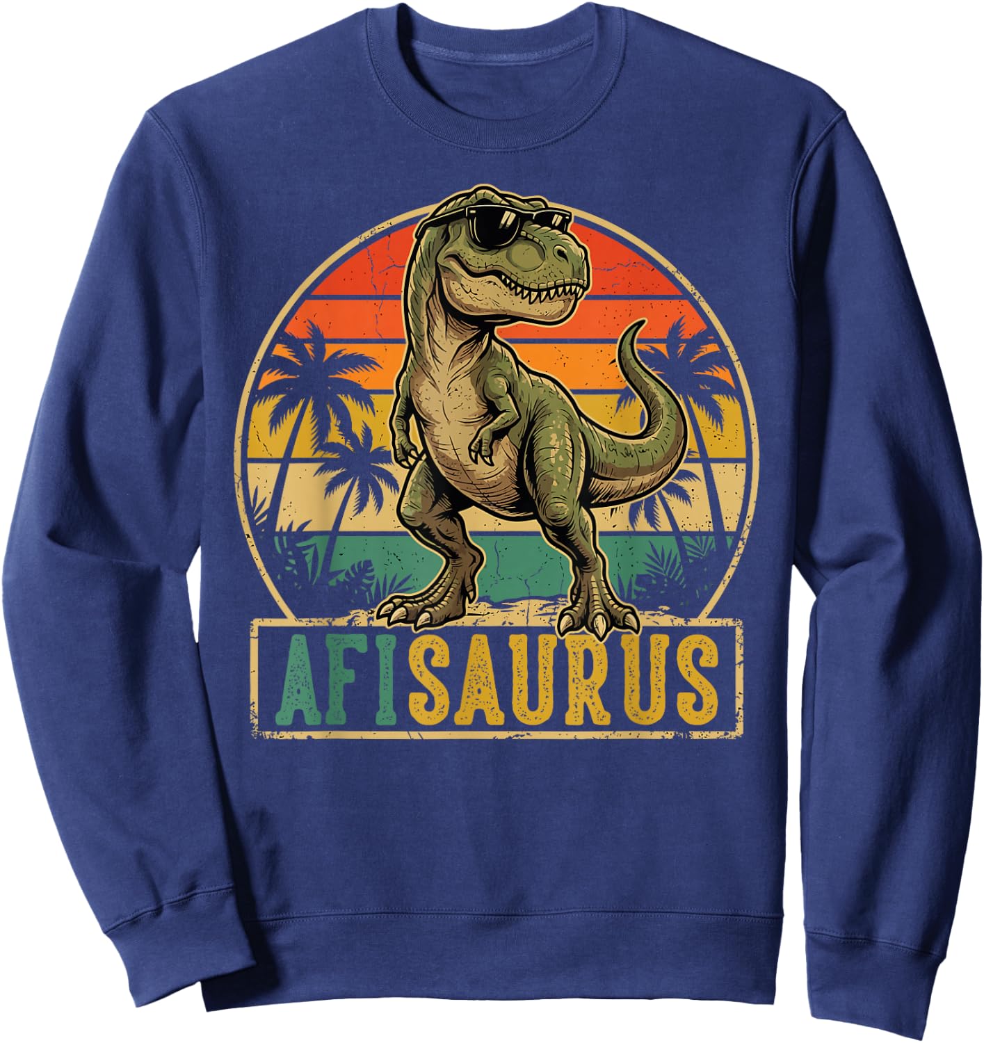 AFI Saurus Vintage T-Rex Dinosaur Fathers Day Sweatshirt - Sweatshirt | Navy
