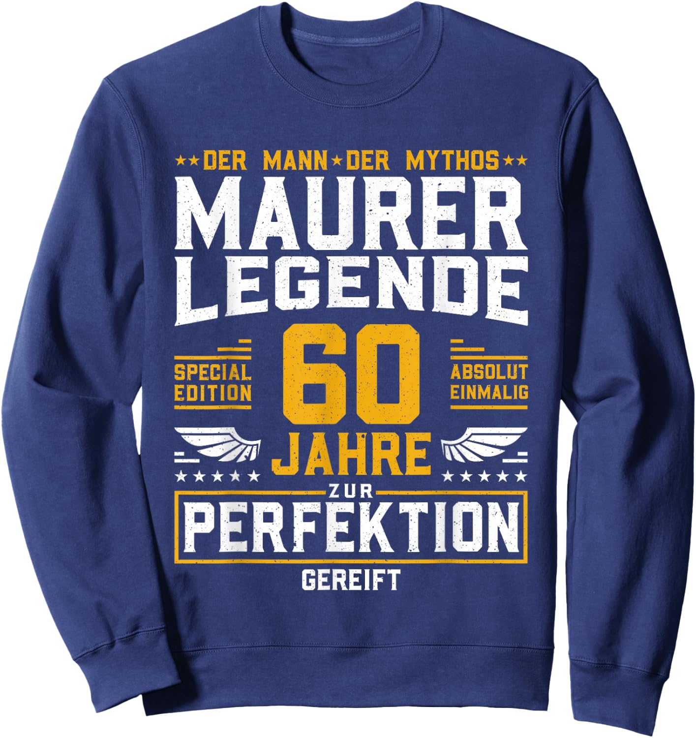 Maurer Legende - 60. Geburtstag Maurer Handwerker Sweatshirt - Sweatshirt | Navy