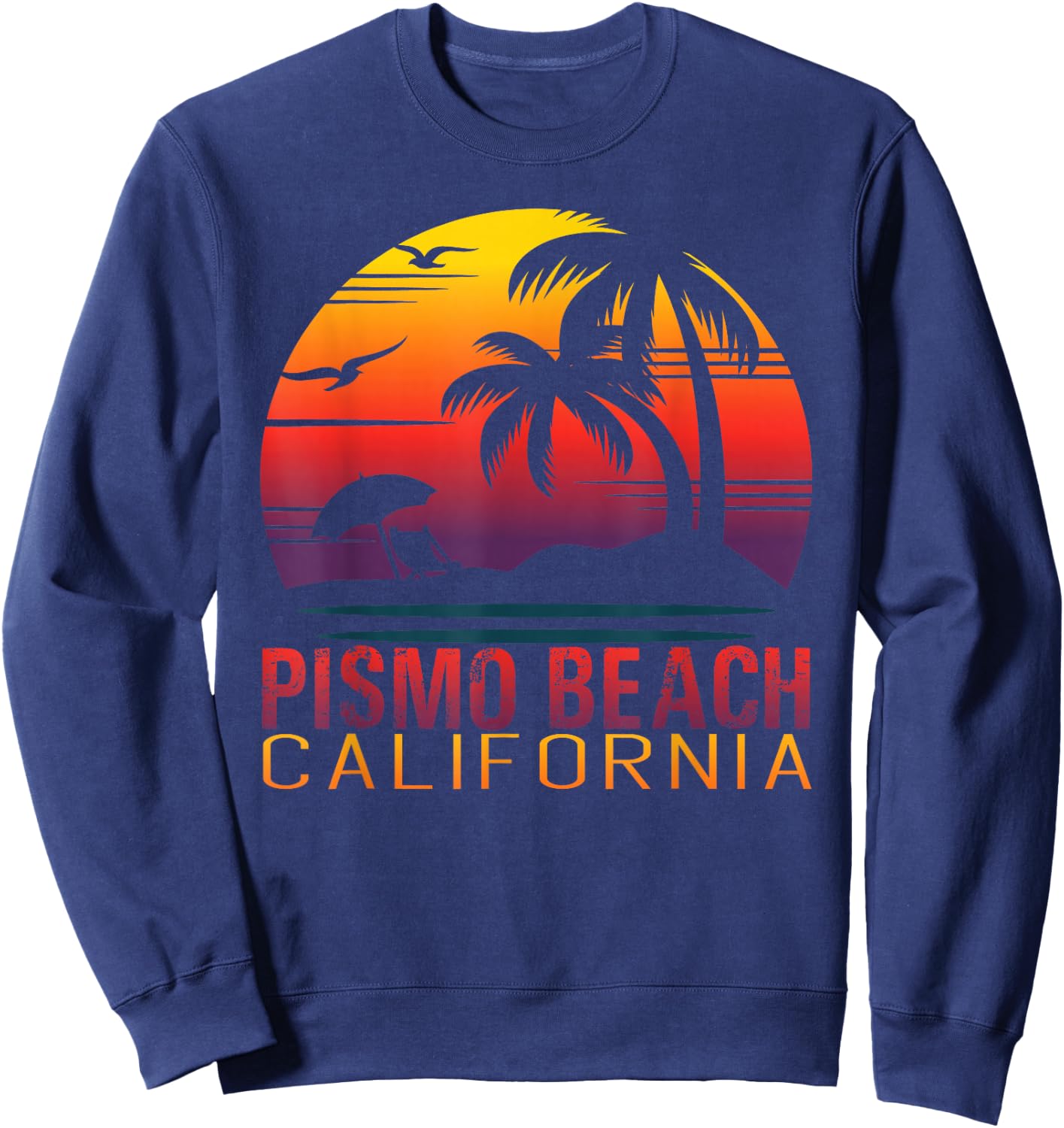 Retro Sunset Pismo Beach California Summer Vacation Gift Men Women Girls Kids Sweatshirt - Sweatshirt | Navy