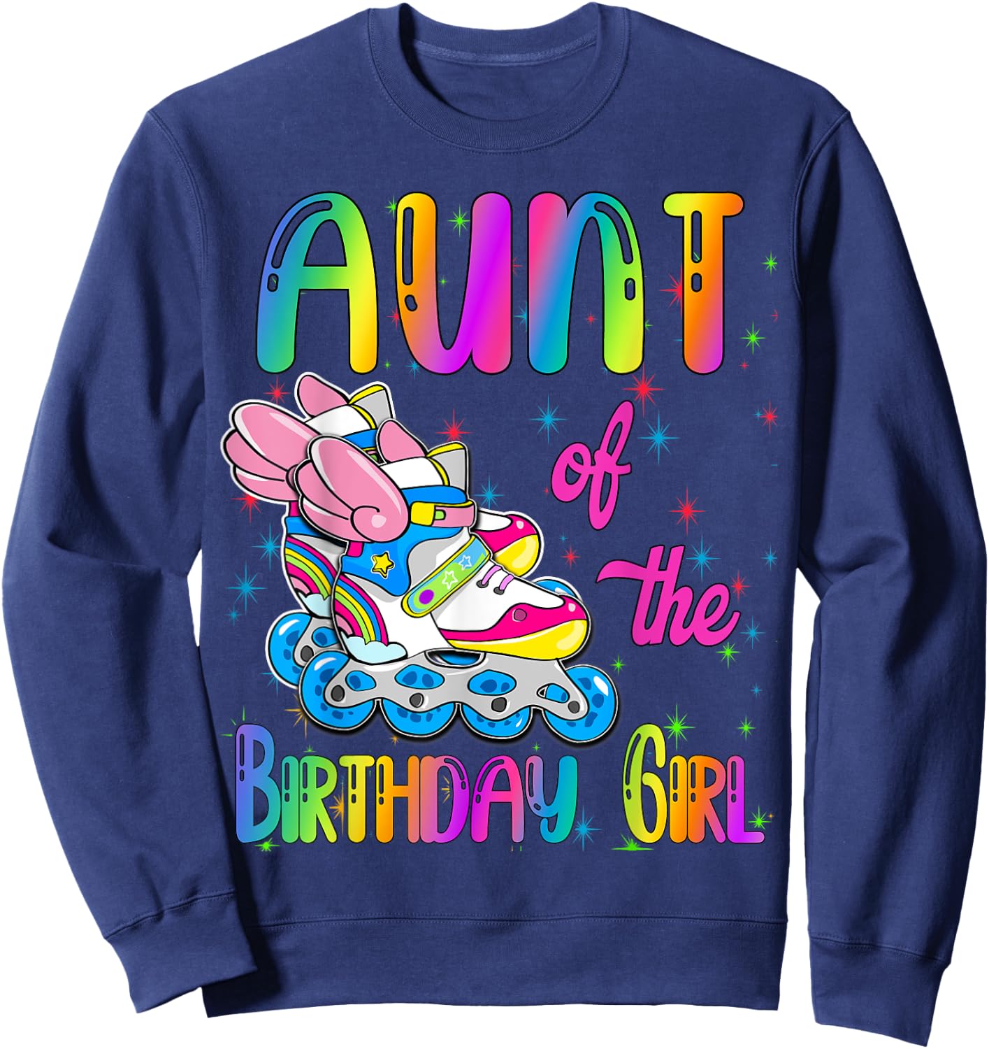 Aunt of the Birthday girl Rolling skate Family Party Sweatshirt - Sweatshirt | Navy