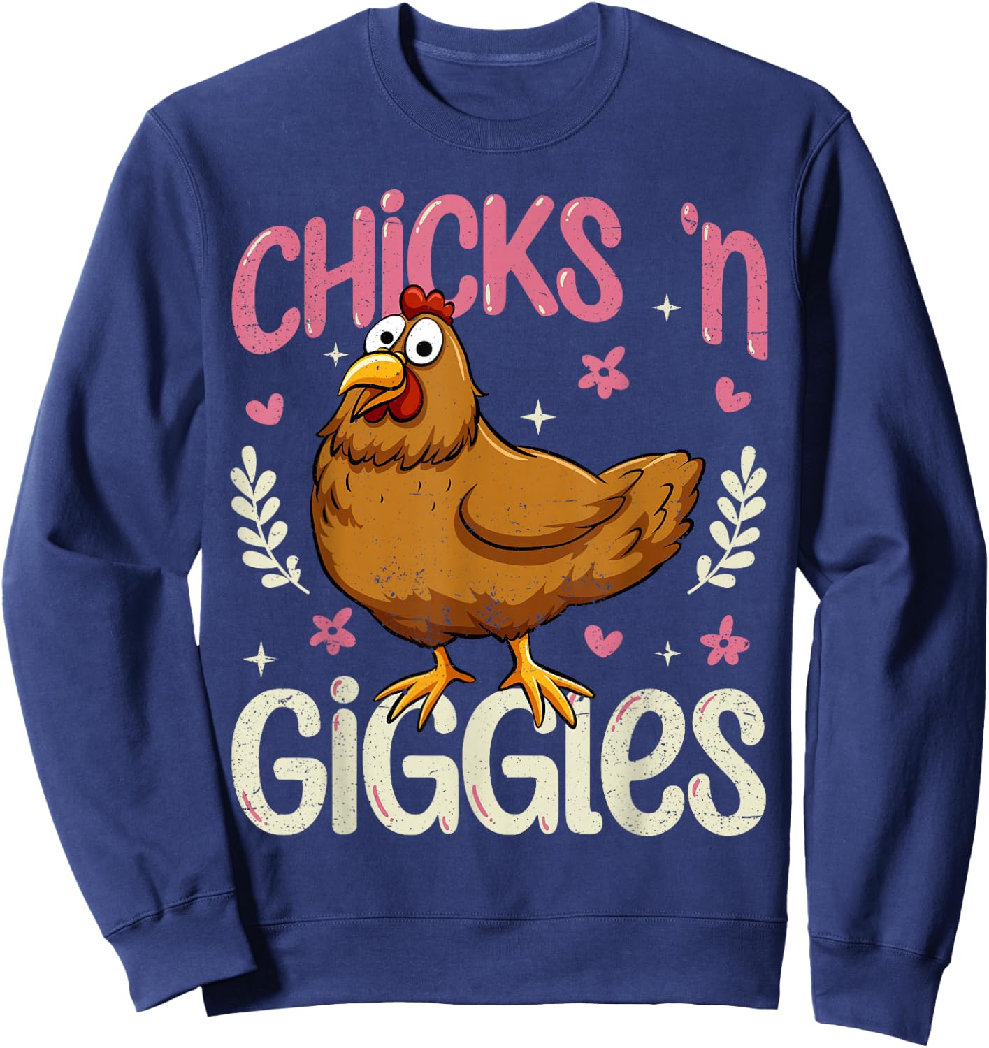 Chicks 'n Giggles Funny Chicken Sweatshirt - Sweatshirt | Navy