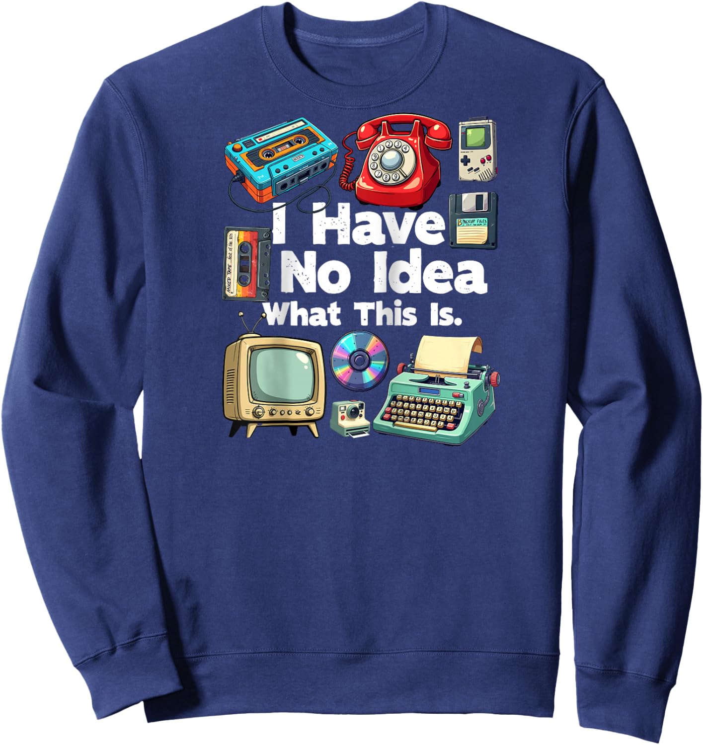 I Have No Idea What This Is 80s Bro 1980s Fashion 80 party Raglan Baseball Sweatshirt - Sweatshirt | Navy