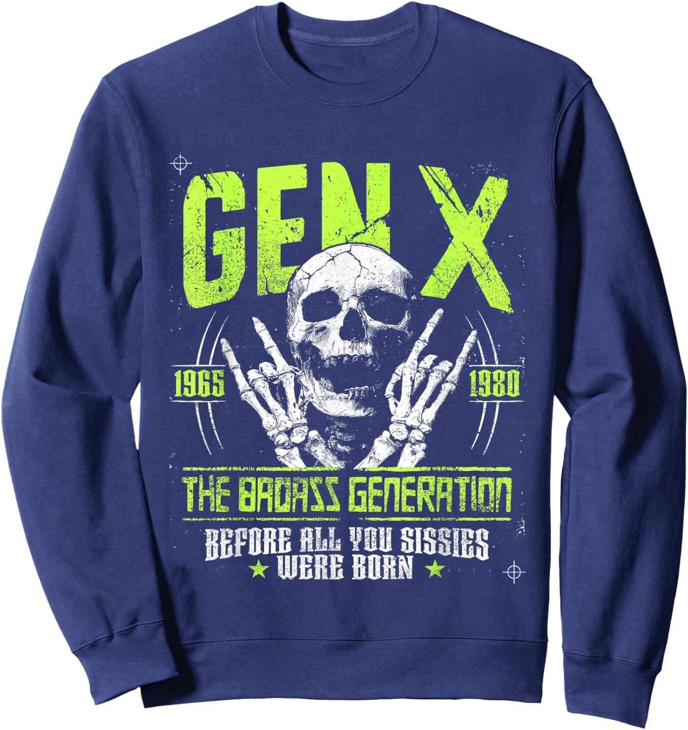 Gen X Badass Generation Punk Rock Sull Spruch Sweatshirt - Sweatshirt | Navy