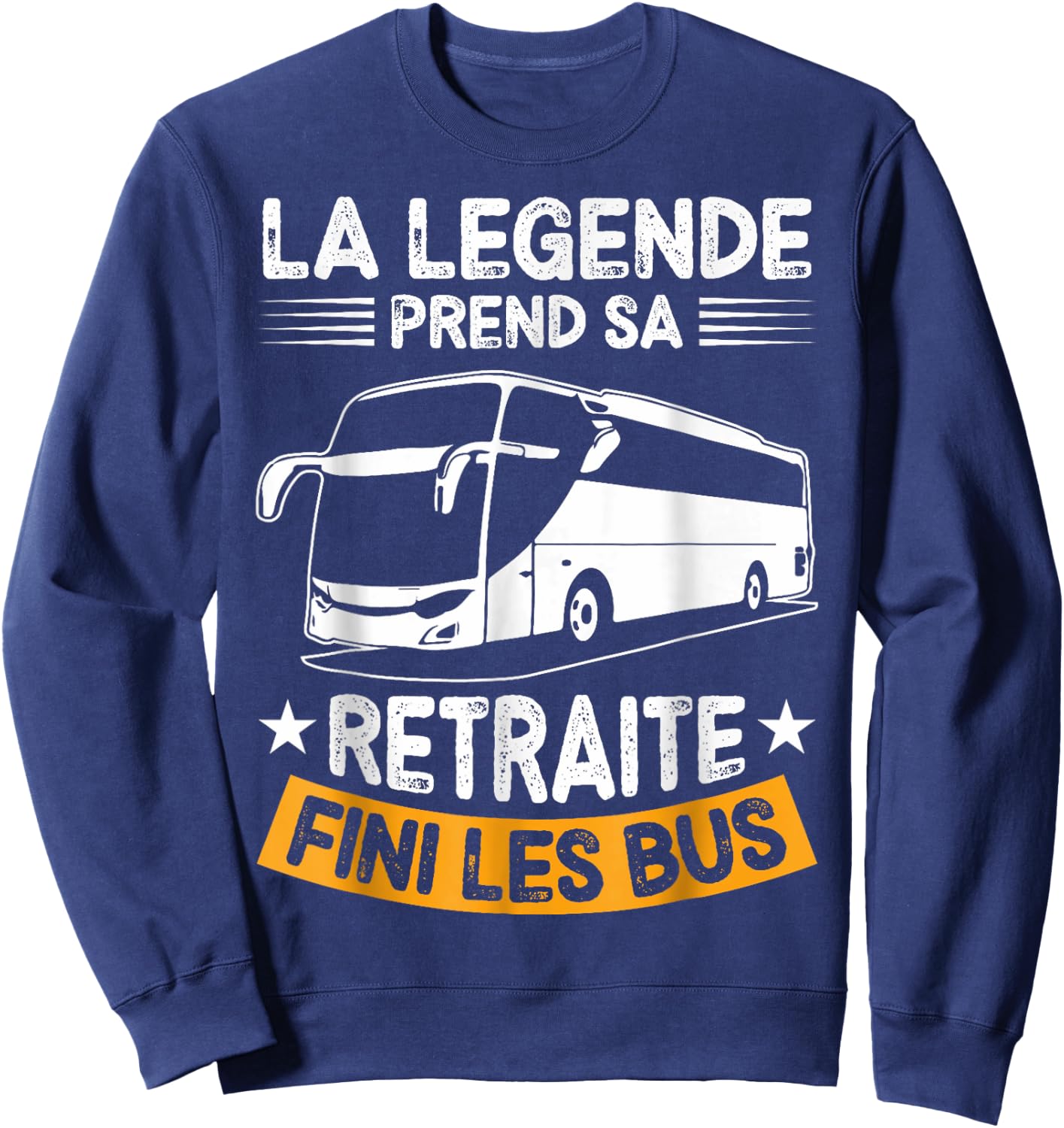 Retired 2024 Legend Retires Gone Buses , Black, S Sweatshirt - Sweatshirt | Navy