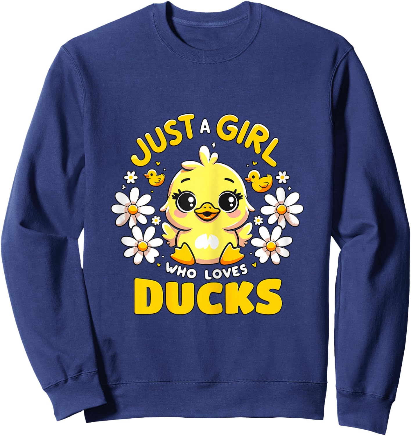 Just a Girl who loves Ducks Sweatshirt - Sweatshirt | Navy