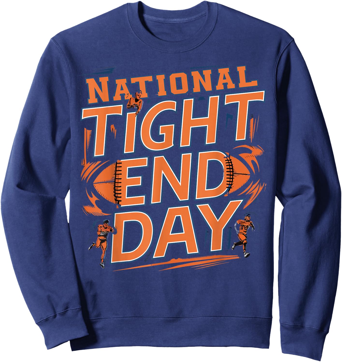 National Tight End Day 2026 American Football Lovers Sweatshirt - Sweatshirt | Navy