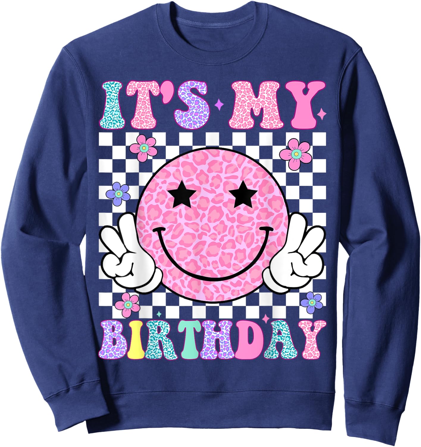 Groovy It's My Birthday Girls Women Teens Kids Flower Sweatshirt - Sweatshirt | Navy