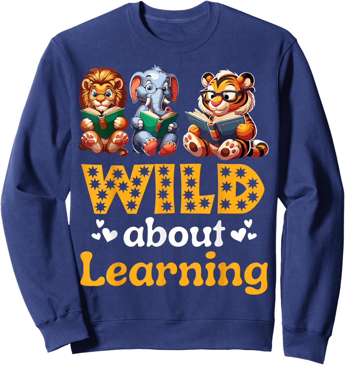 Wild About Learning Teacher Appreciation Back To School Kids Sweatshirt - Sweatshirt | Navy
