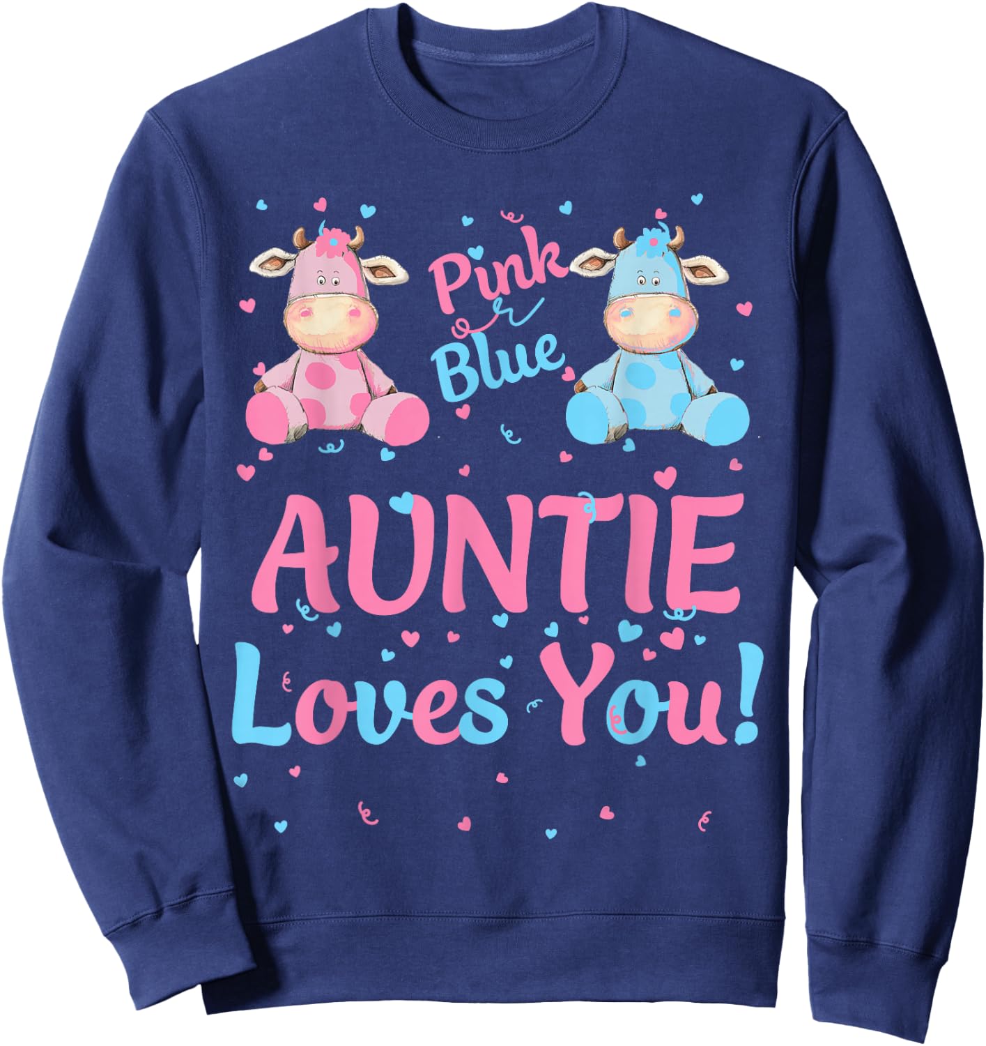 Auntie Gender Reveal Party Pink Blue or Cow Matching Family Sweatshirt - Sweatshirt | Navy