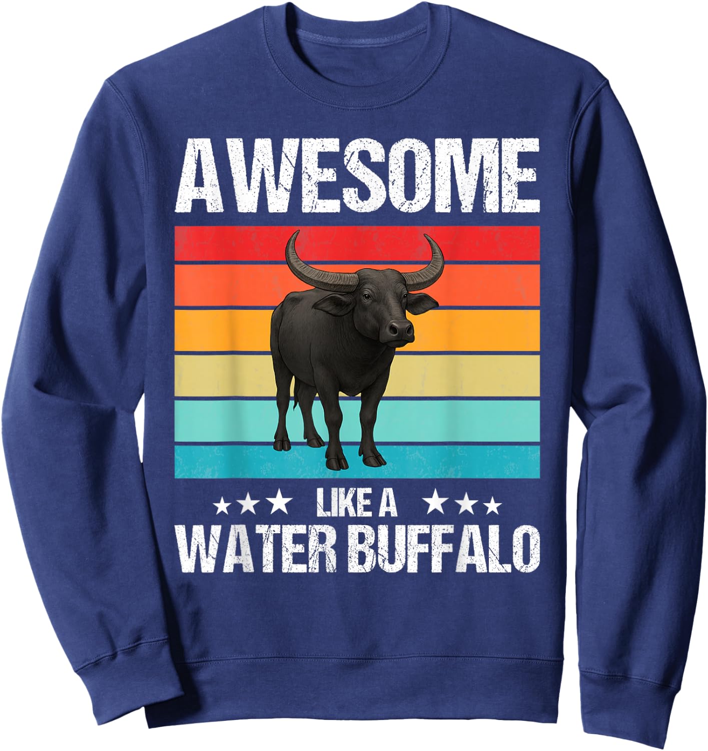 Awesome like a Water Buffalo Sweatshirt - Sweatshirt | Navy