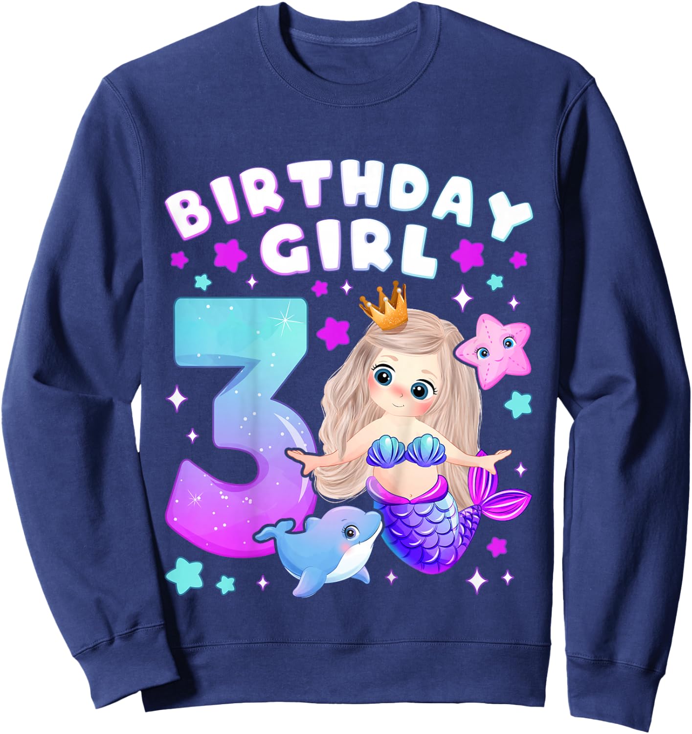 3rd Birthday Girl 3 Years, Mermaid, Number 3 Sweatshirt - Sweatshirt | Navy