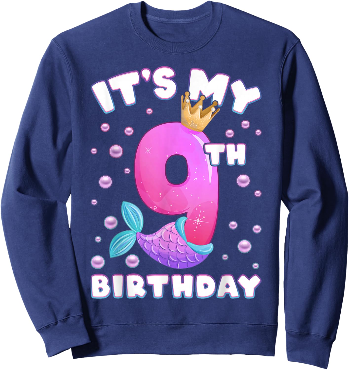 9th Birthday Girl Mermaid Tail Number 9 Sweatshirt - Sweatshirt | Navy