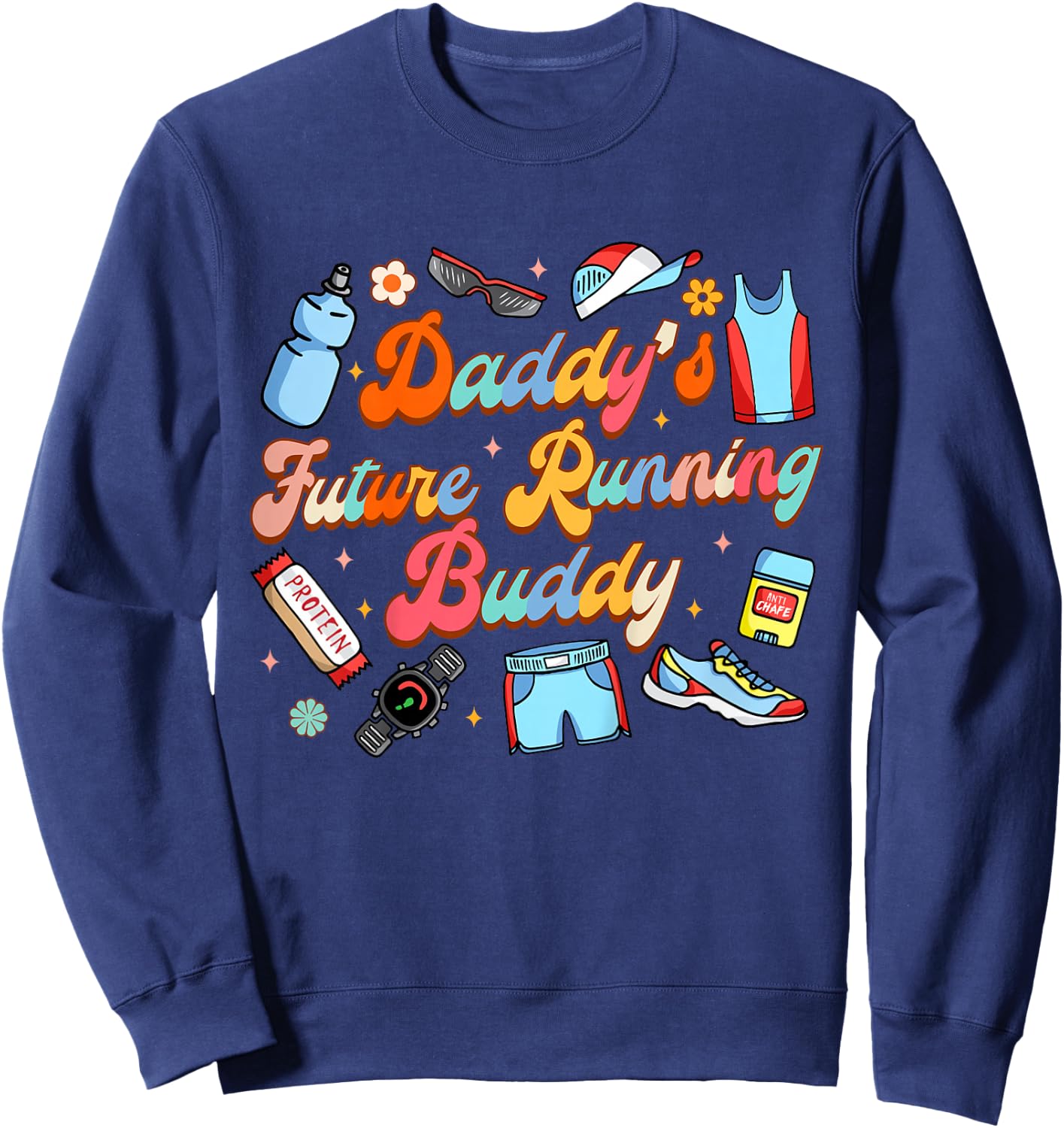 Runner Running Father’s Day Daddy's Future Running Buddy Sweatshirt - Sweatshirt | Navy