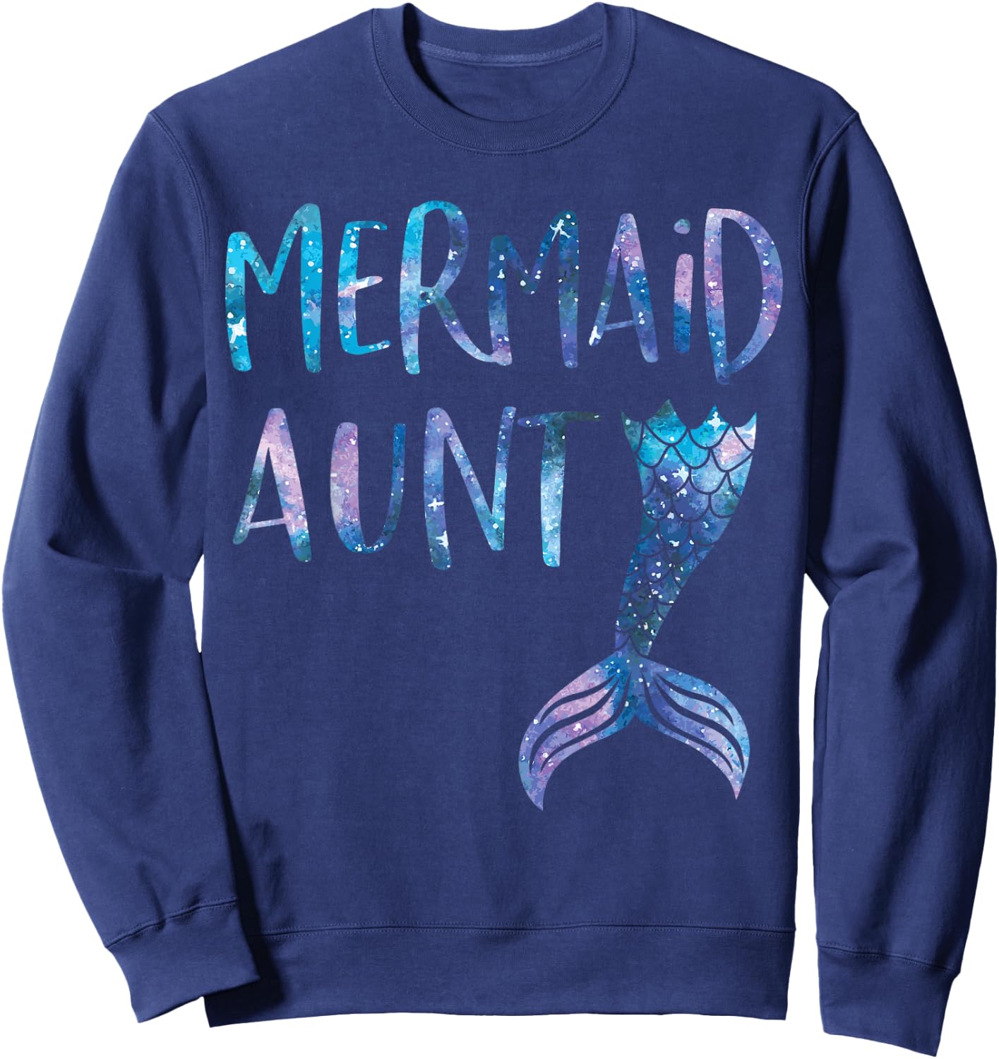 Mermaid Aunt Tail Matching Mermaid Squad Birthday Party Sweatshirt - Sweatshirt | Navy