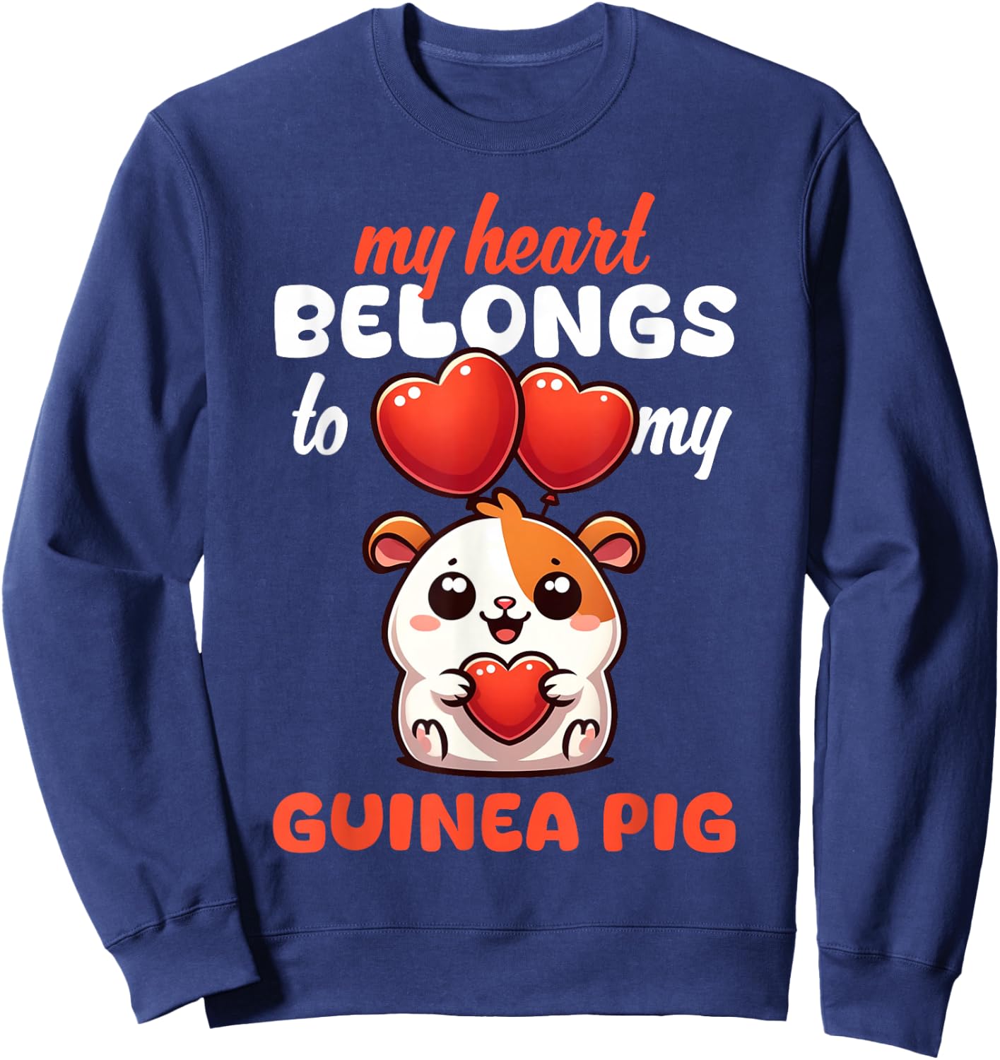 Cute My Heart Belongs To My Guinea Pigs Lover Graphic Cavy Sweatshirt - Sweatshirt | Navy