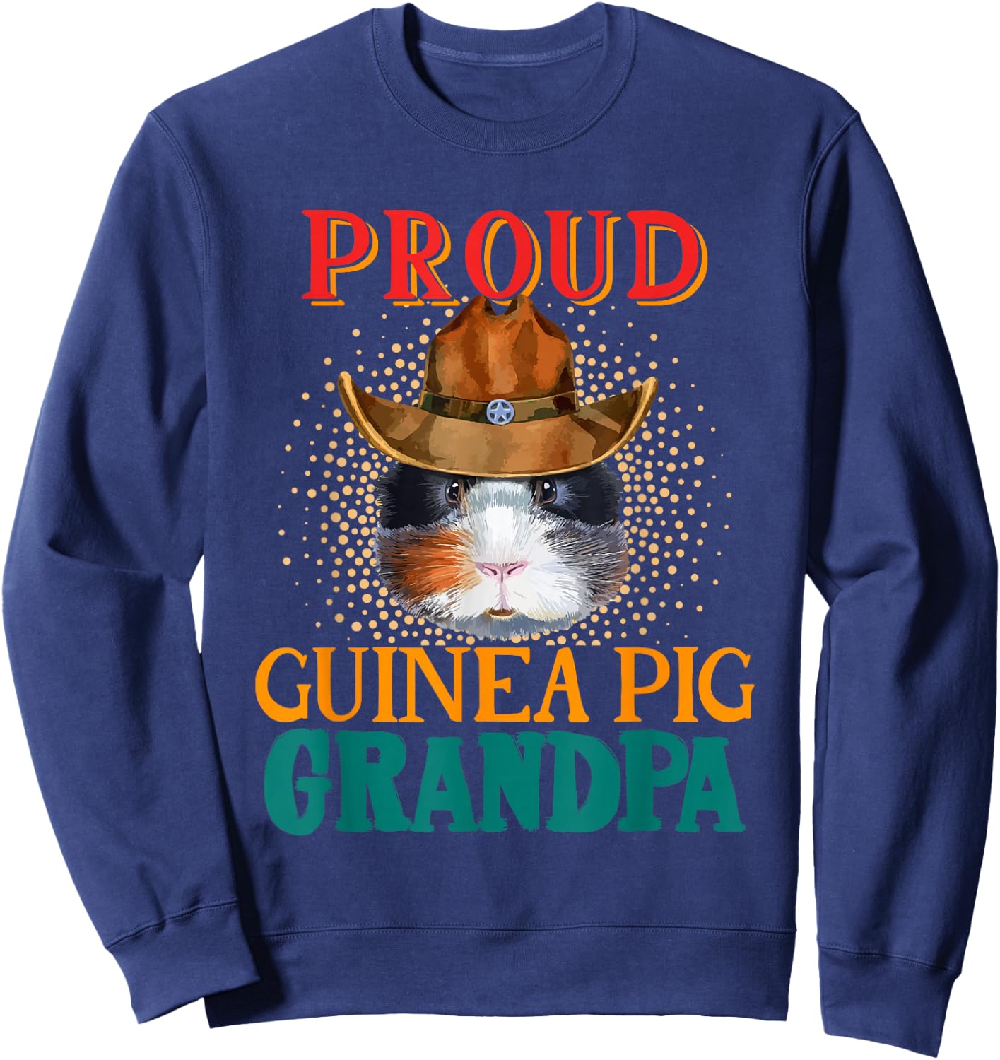 Vintage Proud Guinea Pig Grandpa Cute Guinea Pig Lover Sweatshirt - Sweatshirt | Navy