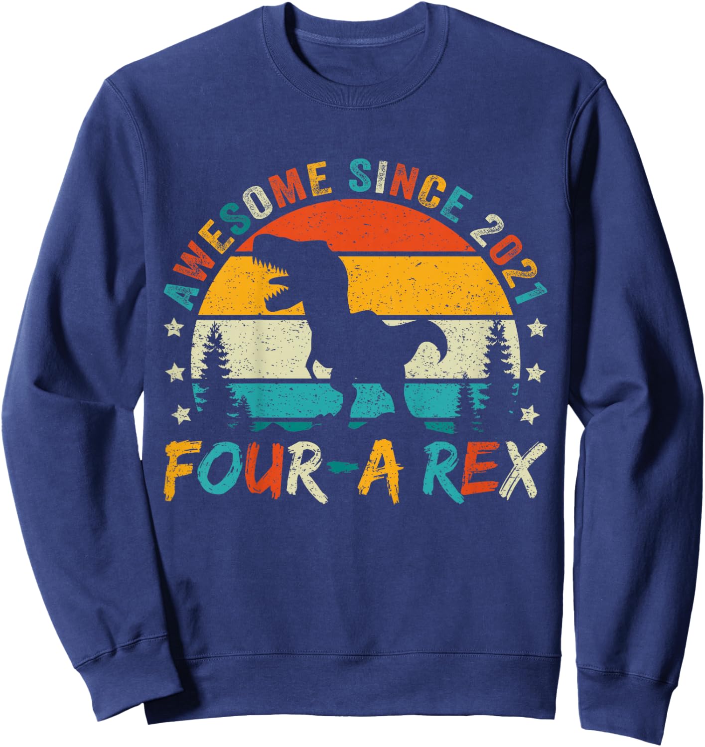 Kids Four a Rex 4th Birthday Boy Fourth Dinosaur 4 Year Old Sweatshirt - Sweatshirt | Navy