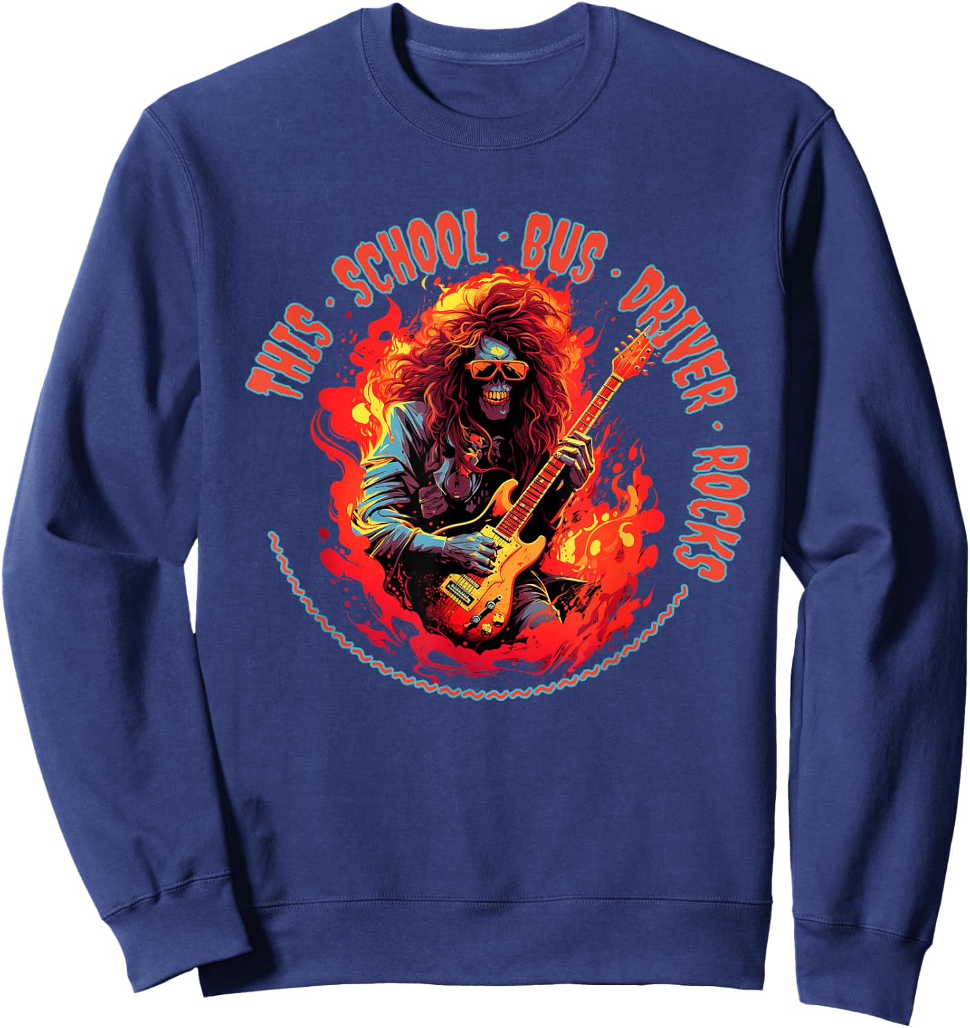 This School Bus Driver Rocks Funny Musician Sweatshirt - Sweatshirt | Navy
