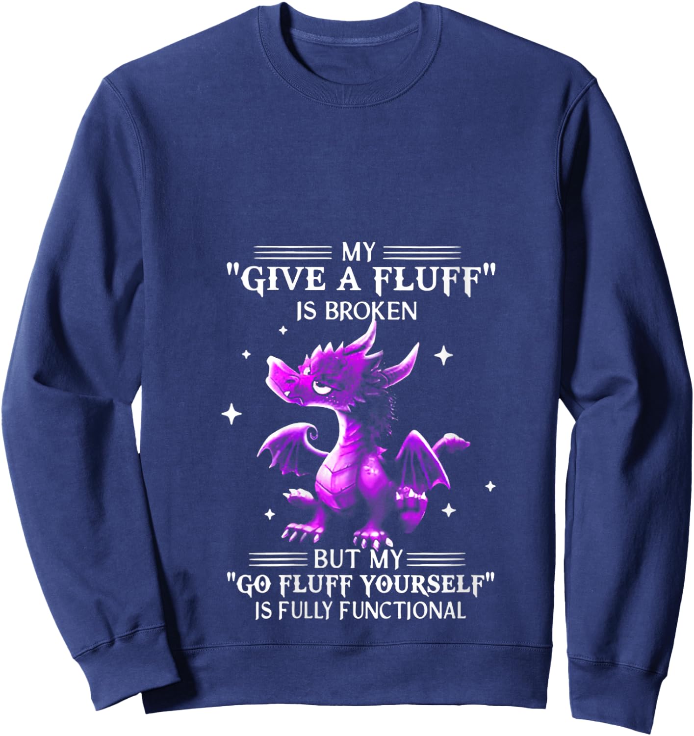 My Give A Fluff Is Broken Dragon V-Neck Sweatshirt - Sweatshirt | Navy
