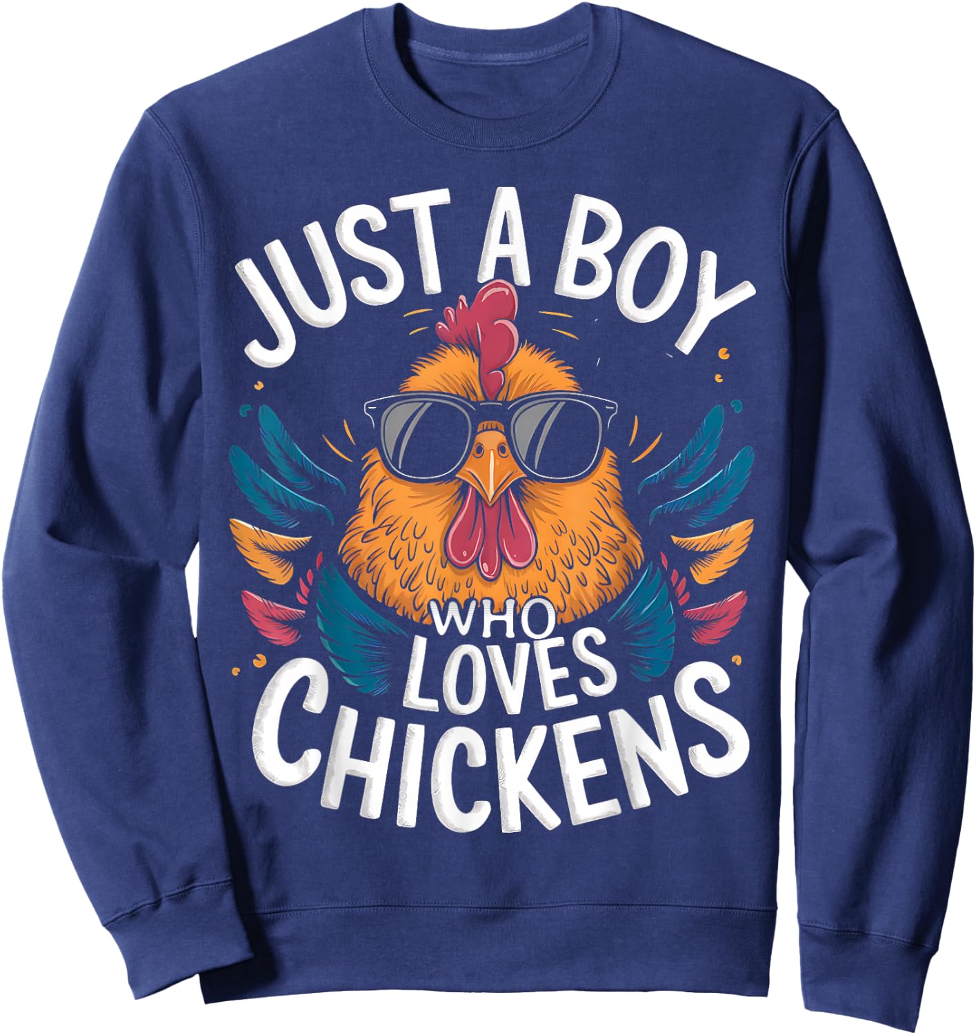 Just a Boy Who Loves Chickens Bird Farm Animal Lover Kids Sweatshirt - Sweatshirt | Navy