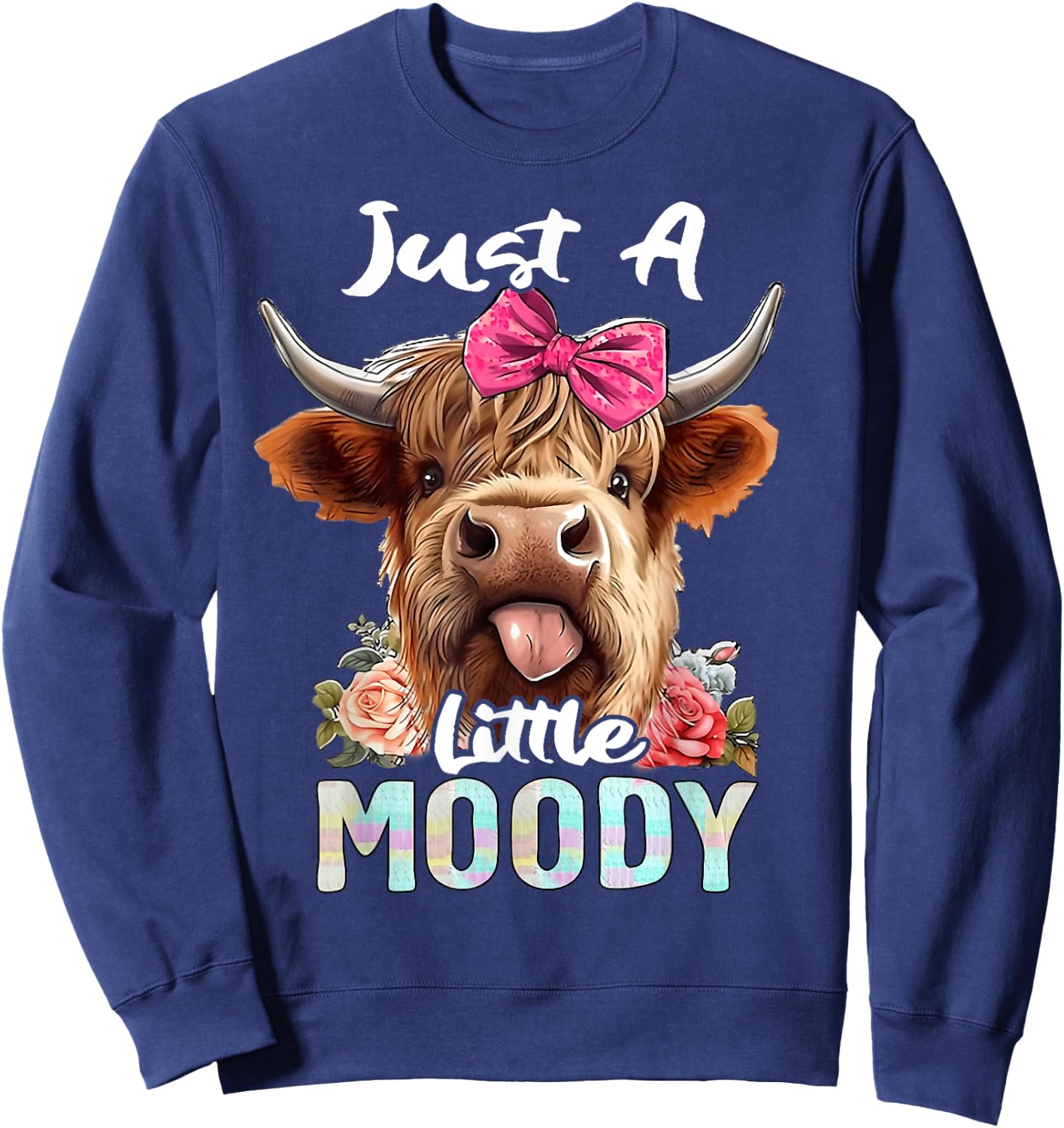 Highland Cow Just A Little Moody Pink Bow Funny Farmer Women Sweatshirt - Sweatshirt | Navy