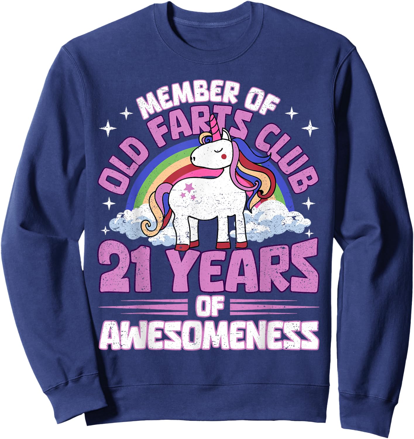 21 Years Old Farts Club Unicorn 21st Birthday Funny Sweatshirt - Sweatshirt | Navy