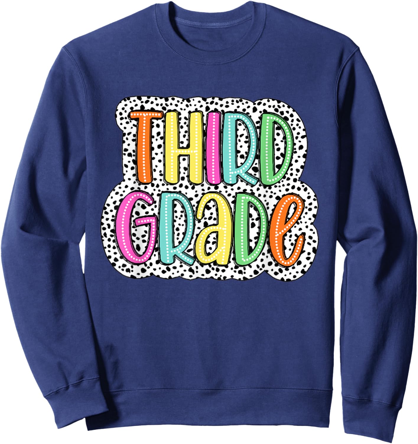 Third Grade Dalmatian Dots 3rd Dream Team Back To School Sweatshirt - Sweatshirt | Navy