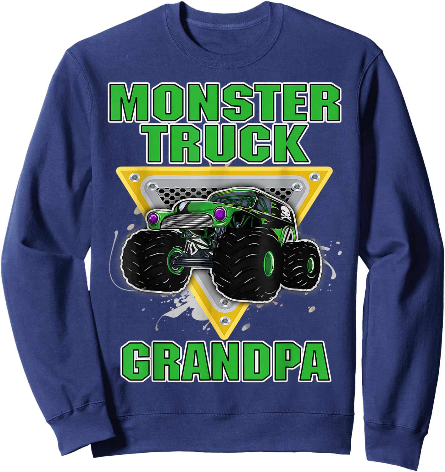 Monster Truck GRANDPA Grandfather Truck Lovers Truck Fans Sweatshirt - Sweatshirt | Navy