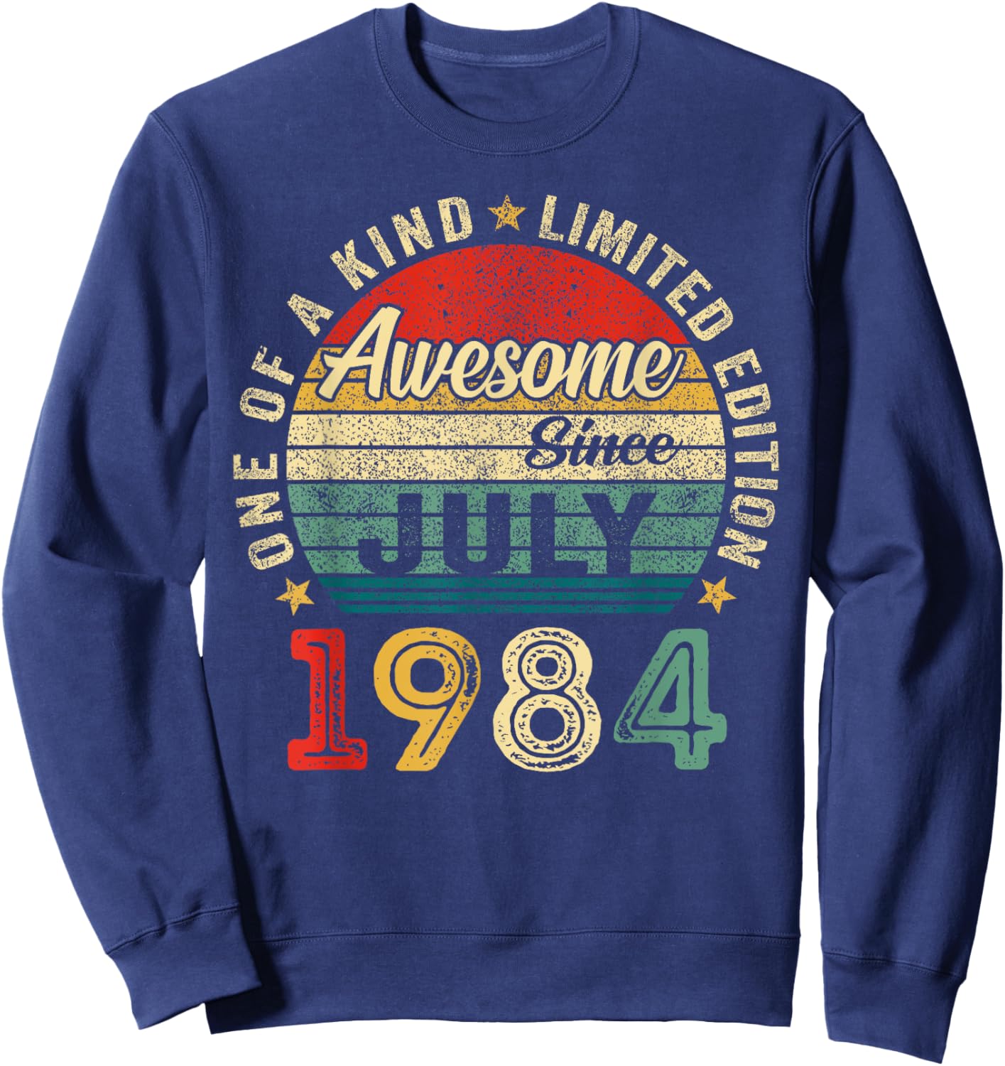 Funny 40 Years Old July 1984 Vintage 40th Birthday Men Women Sweatshirt - Sweatshirt | Navy