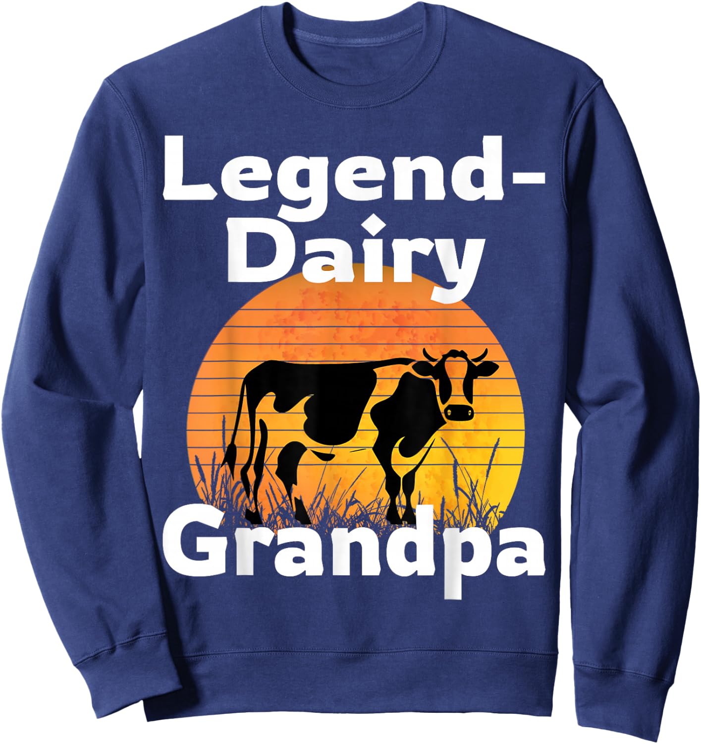 Funny Legend Dairy Grandpa Retro Cow Farmer Dairy Farming Sweatshirt - Sweatshirt | Navy