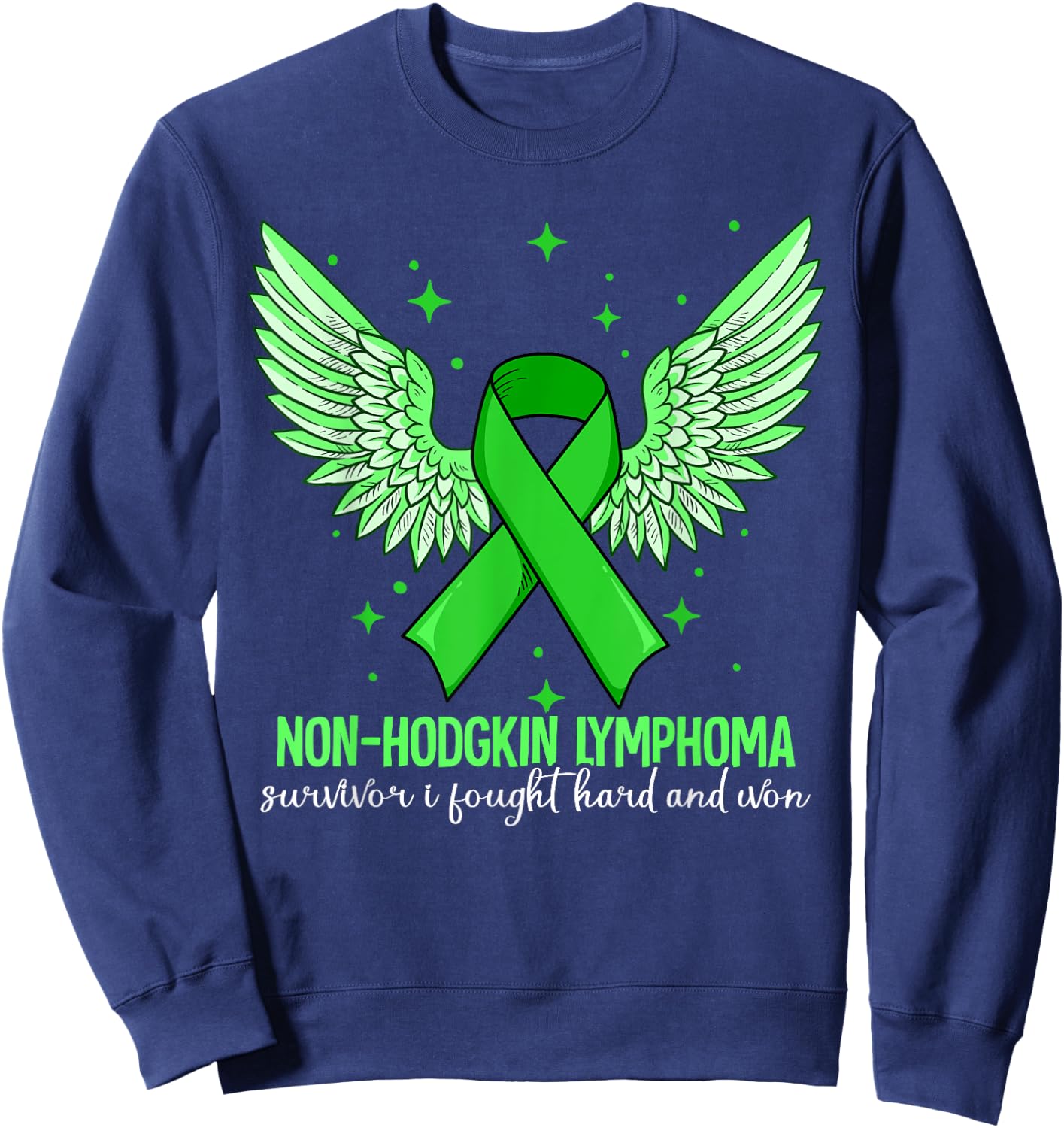 Non Hodgkins Lymphoma Survivor Sweatshirt - Sweatshirt | Navy