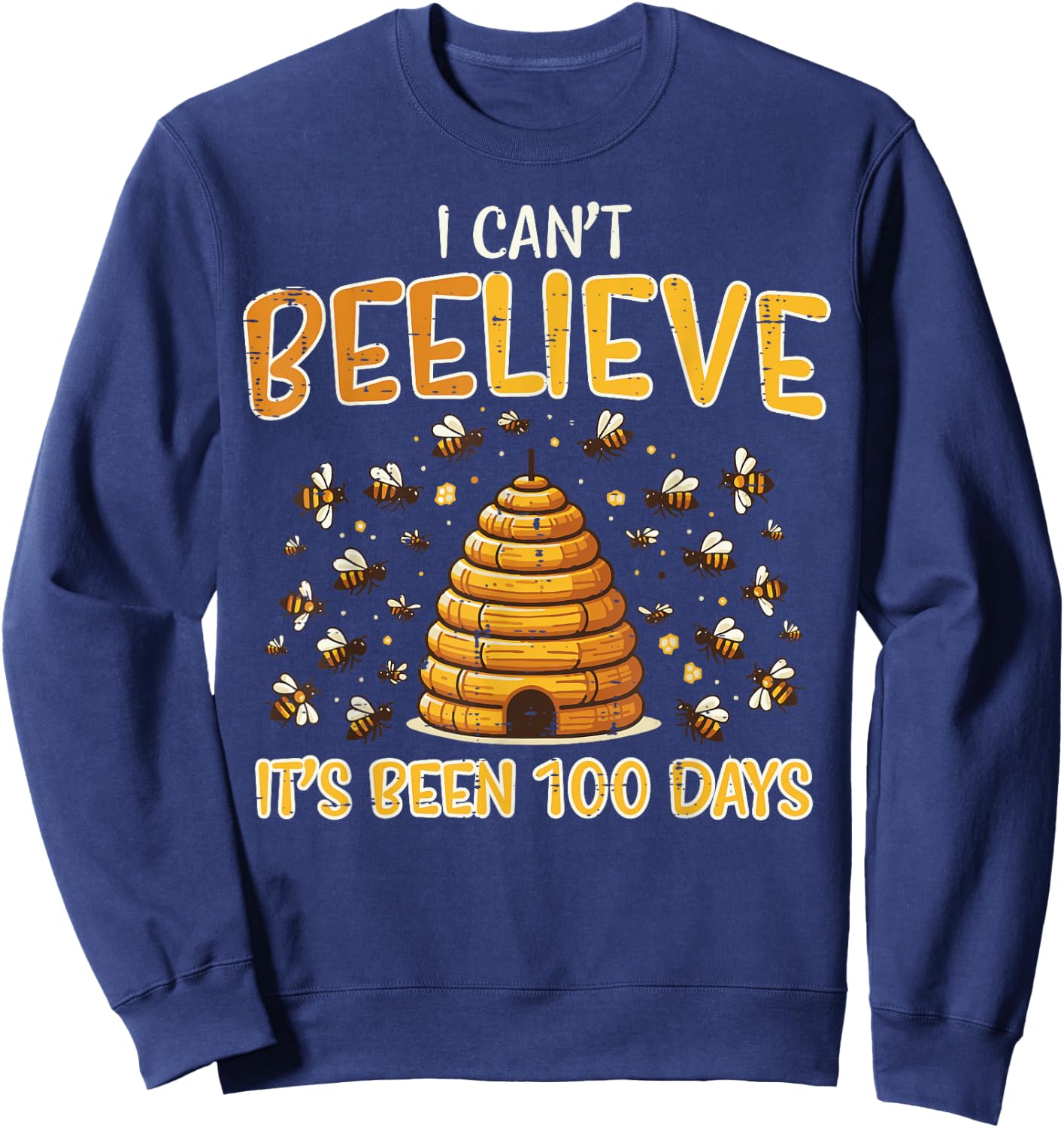 100th Day School Bee Cant Beelieve 100 Days Men Women Kids Sweatshirt - Sweatshirt | Navy