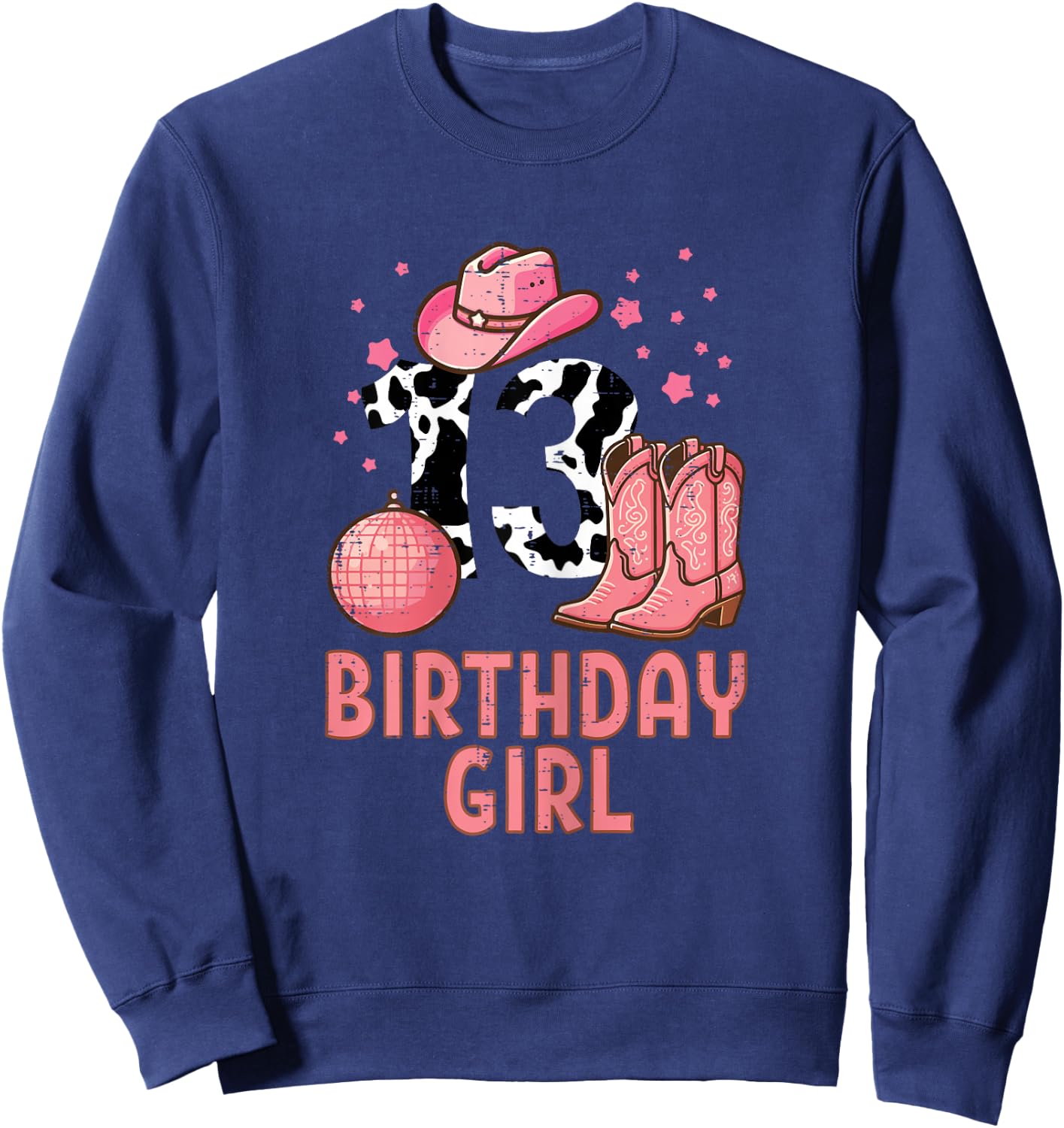 13th Birthday Cow Pattern Cowgirl 13 Year Old Bday Girls Sweatshirt - Sweatshirt | Navy