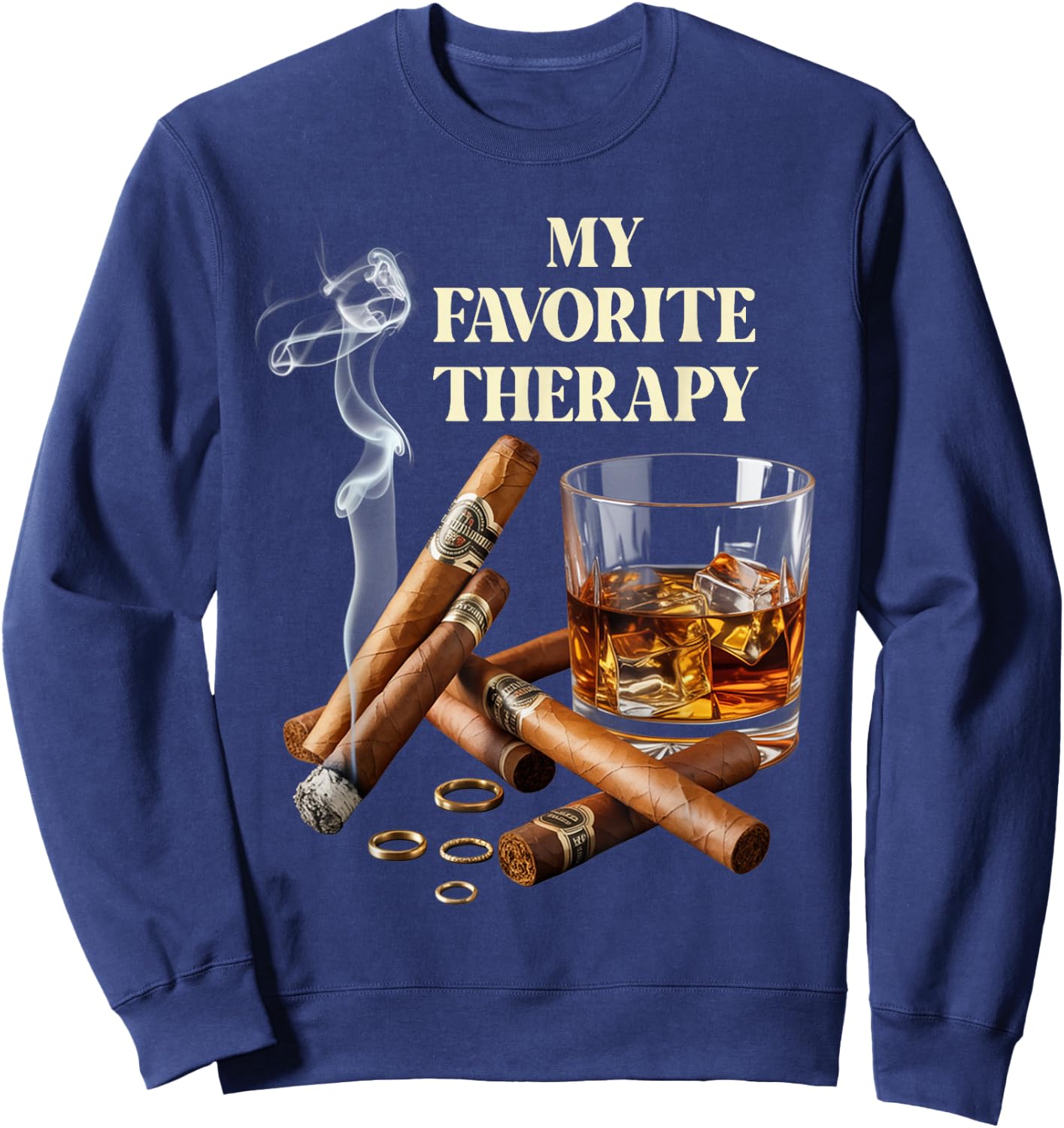 My Favorite Therapy Funny Cigar and Whiskey Lovers Sweatshirt - Sweatshirt | Navy