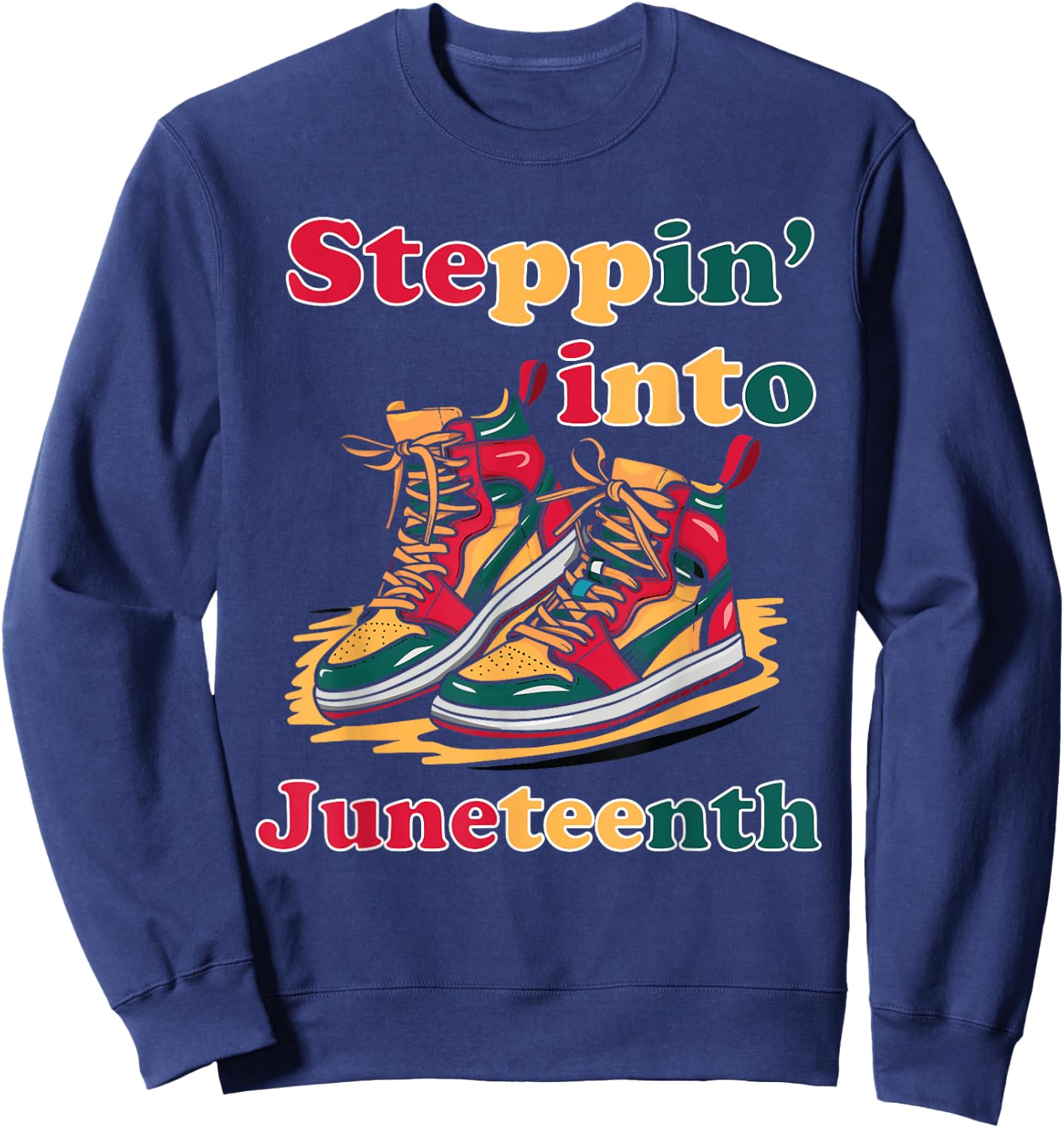 stepping into Juneteenth 1865 for black African American Sweatshirt - Sweatshirt | Navy