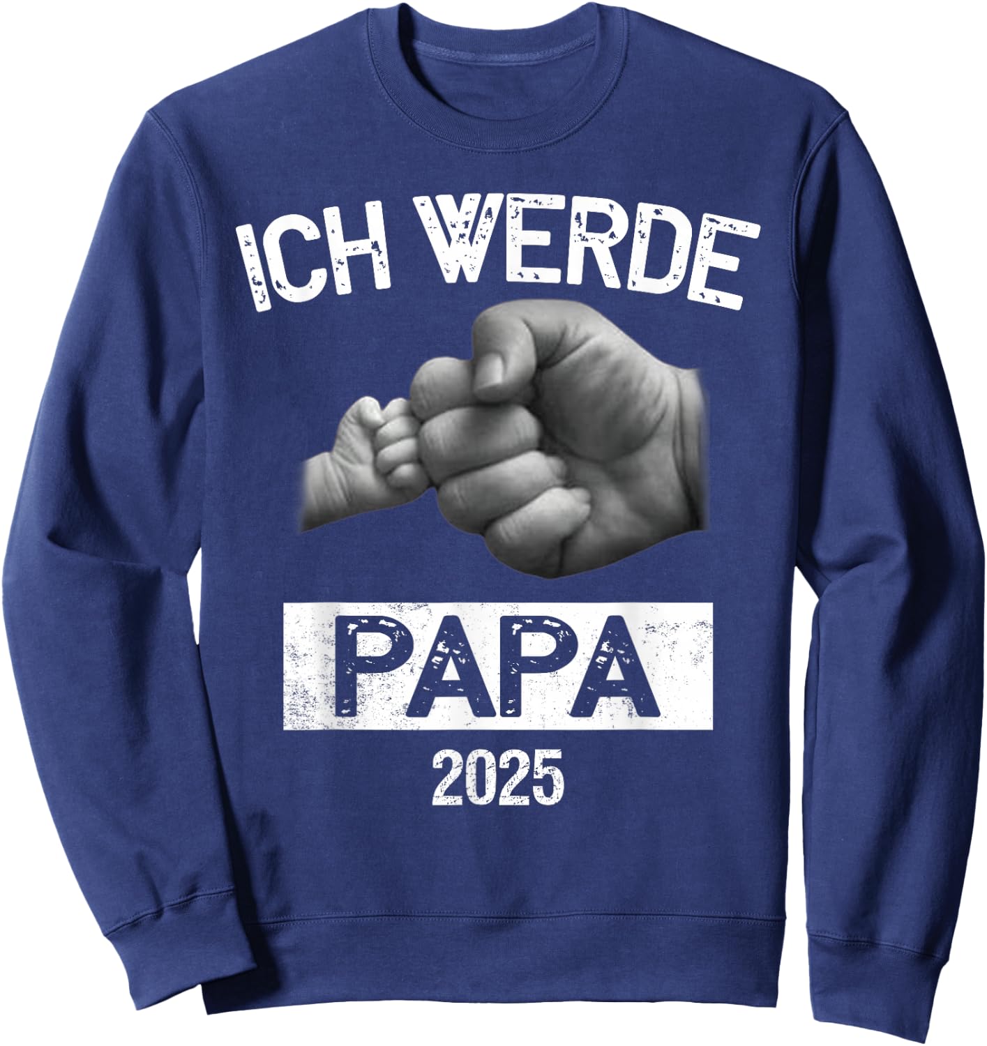 Ich werde Papa 2025 Ich werde bald Vater Sweatshirt - Sweatshirt | Navy
