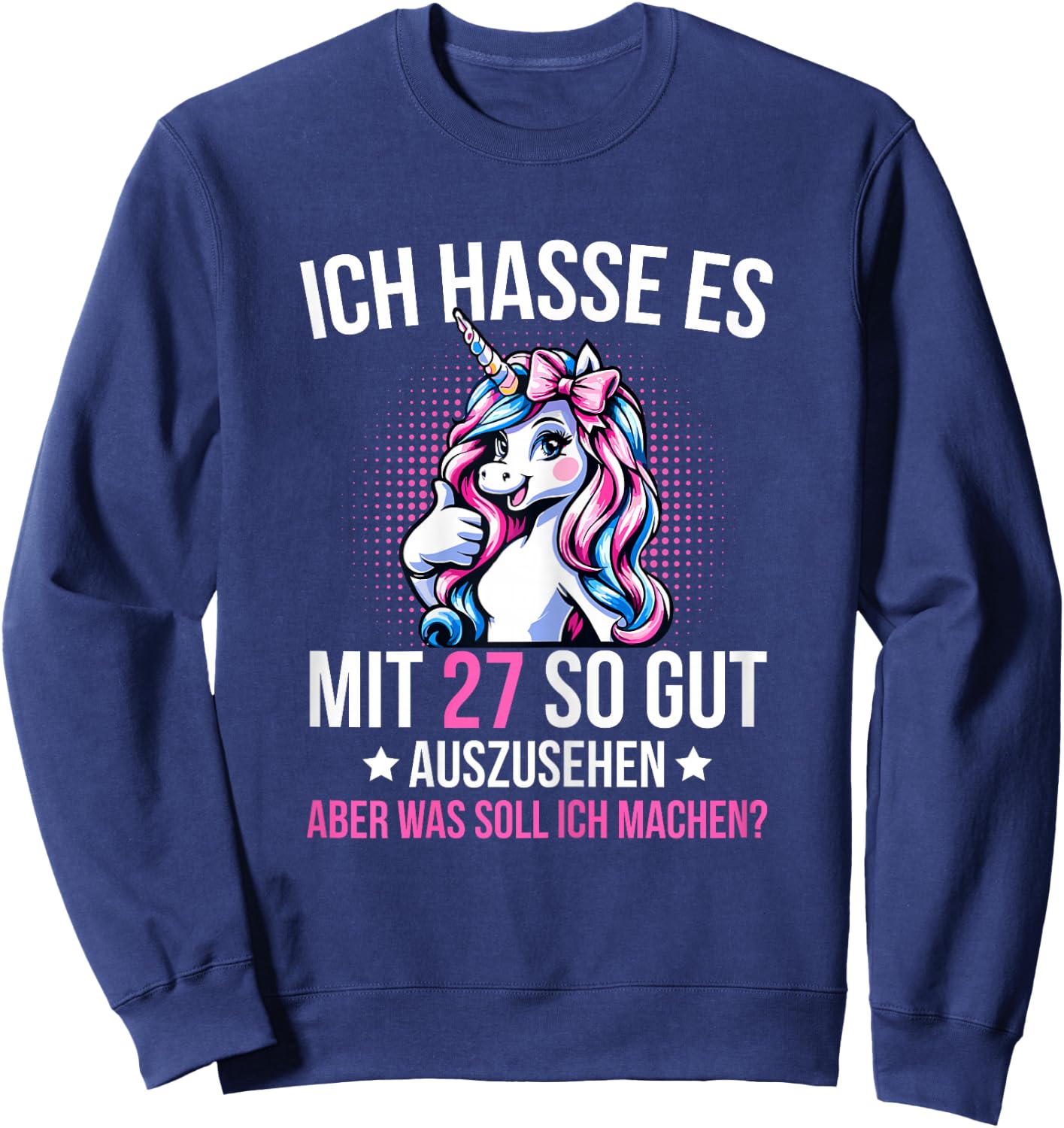 27th Birthday Woman 27 Years Unicorn Decorative , black Sweatshirt - Sweatshirt | Navy