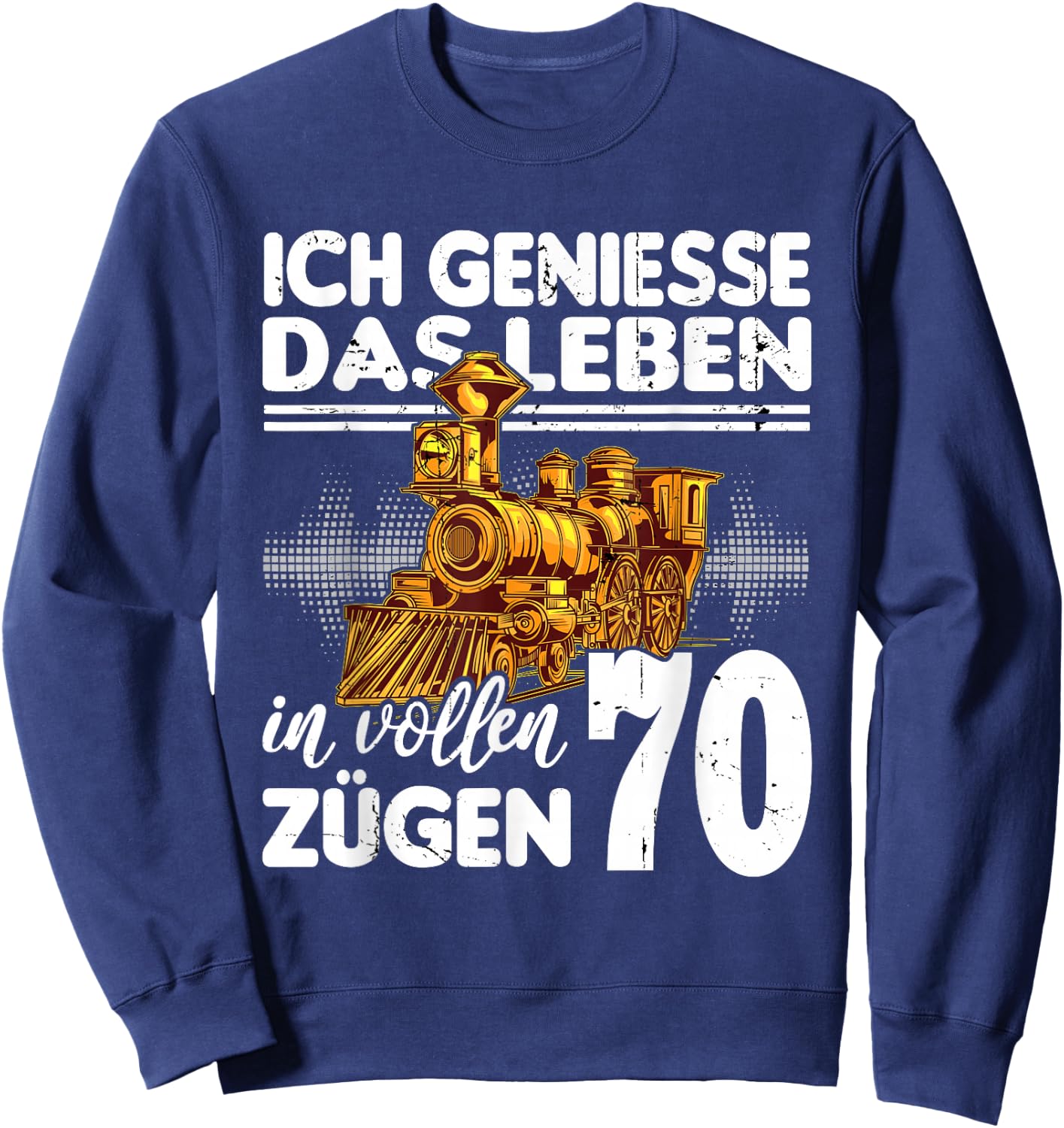 with German Text "Ich geniesse das Leben 70 Jahre alt" (Ich geniesse das Life 70 Jahre, black, s Sweatshirt - Sweatshirt | Navy
