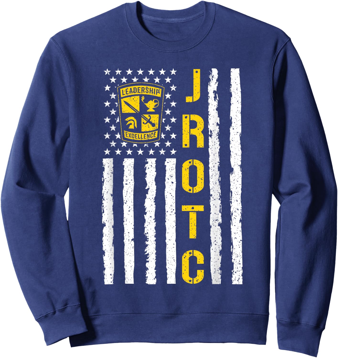 Army JROTC American Flag Junior ROTC Leadership Excellence Sweatshirt - Sweatshirt | Navy