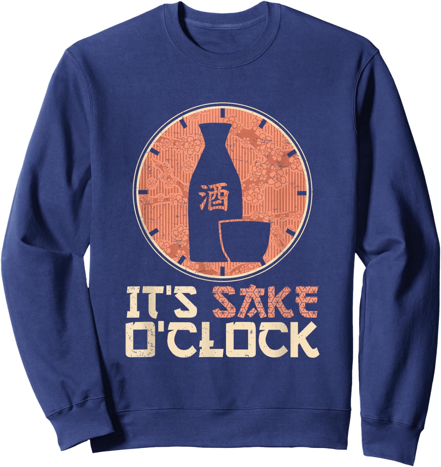 Japanese Sake O'Clock Funny Rice Wine Sweatshirt - Sweatshirt | Navy