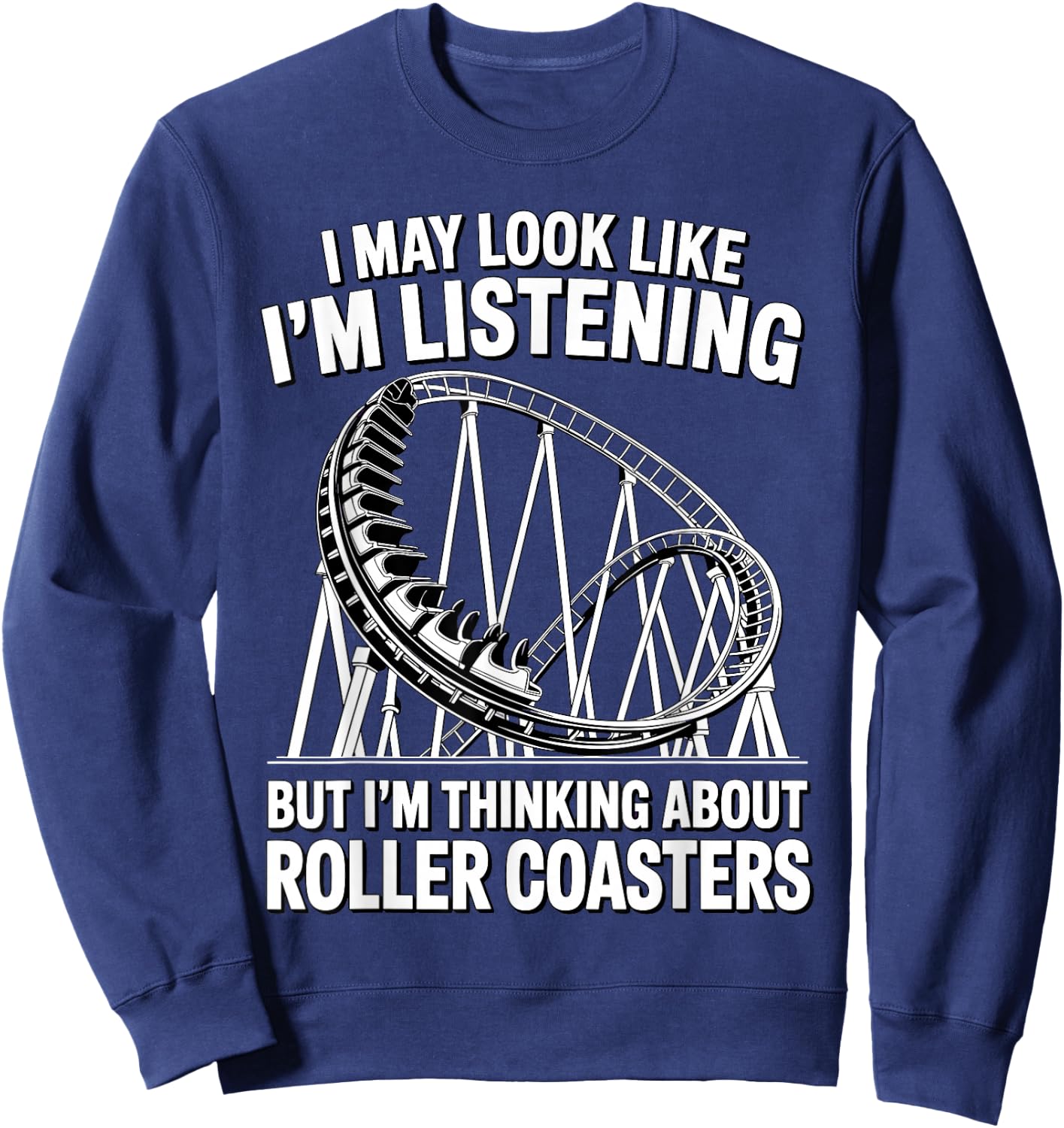 Funny Roller Coaster Art Women Roller Coaster Lover Sweatshirt - Sweatshirt | Navy