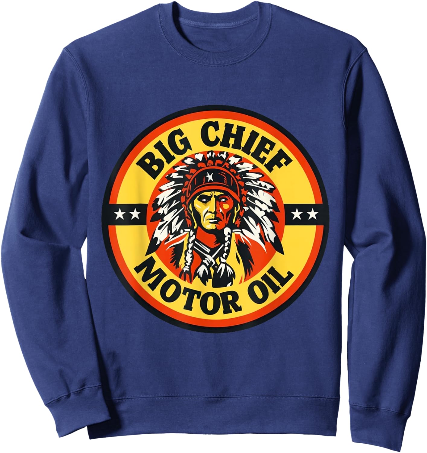 Retro Vintage Gas Station Big Chief Motor Oil Car Garage Sweatshirt - Sweatshirt | Navy