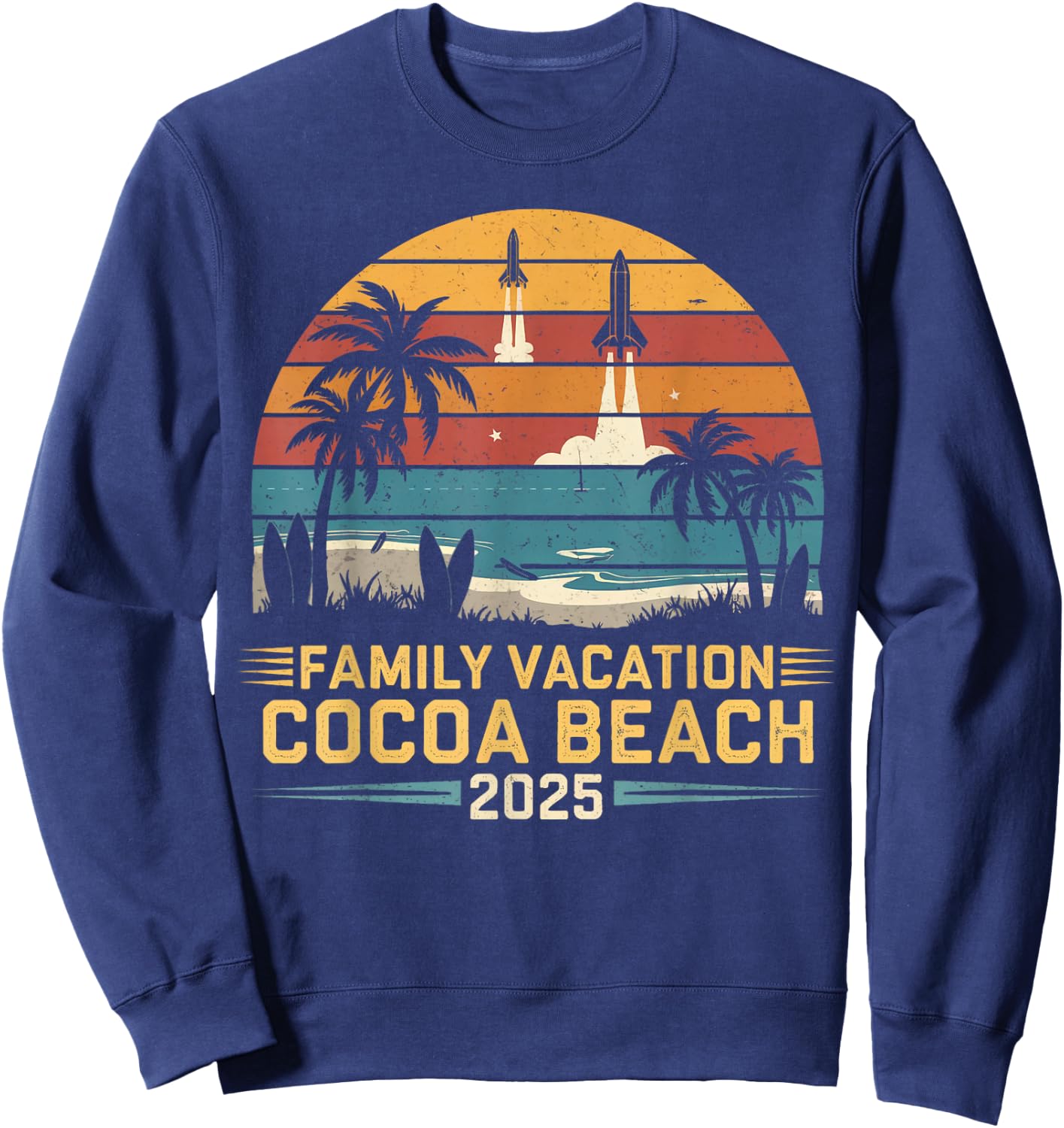 Family Vacation Cocoa Beach 2025 Family Vacation 2025 Sweatshirt - Sweatshirt | Navy